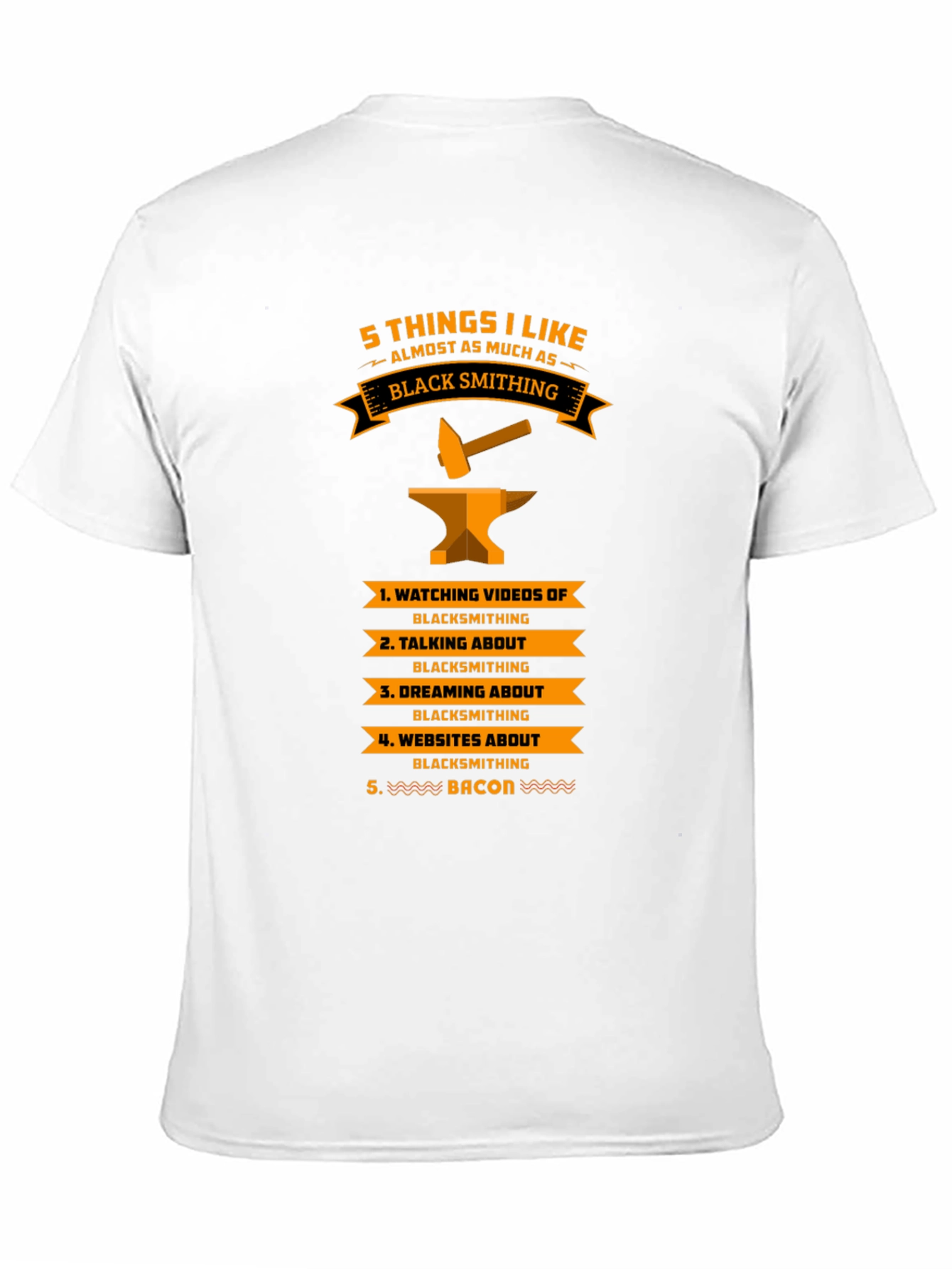 Black Blacksmithing Fan T-Shirt - 5 Things I Like view 11