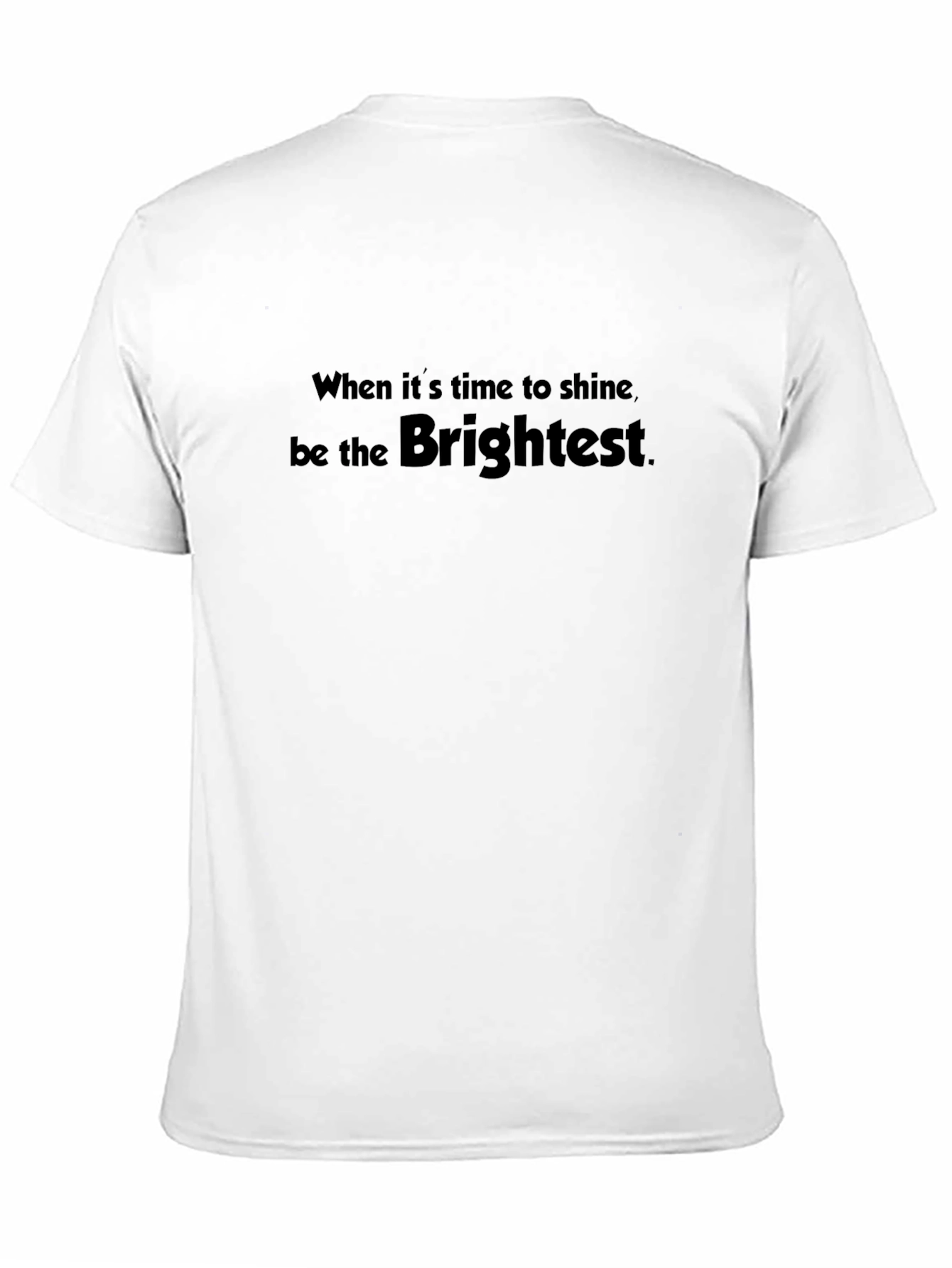 Black Be the Brightest Black T-Shirt view 11
