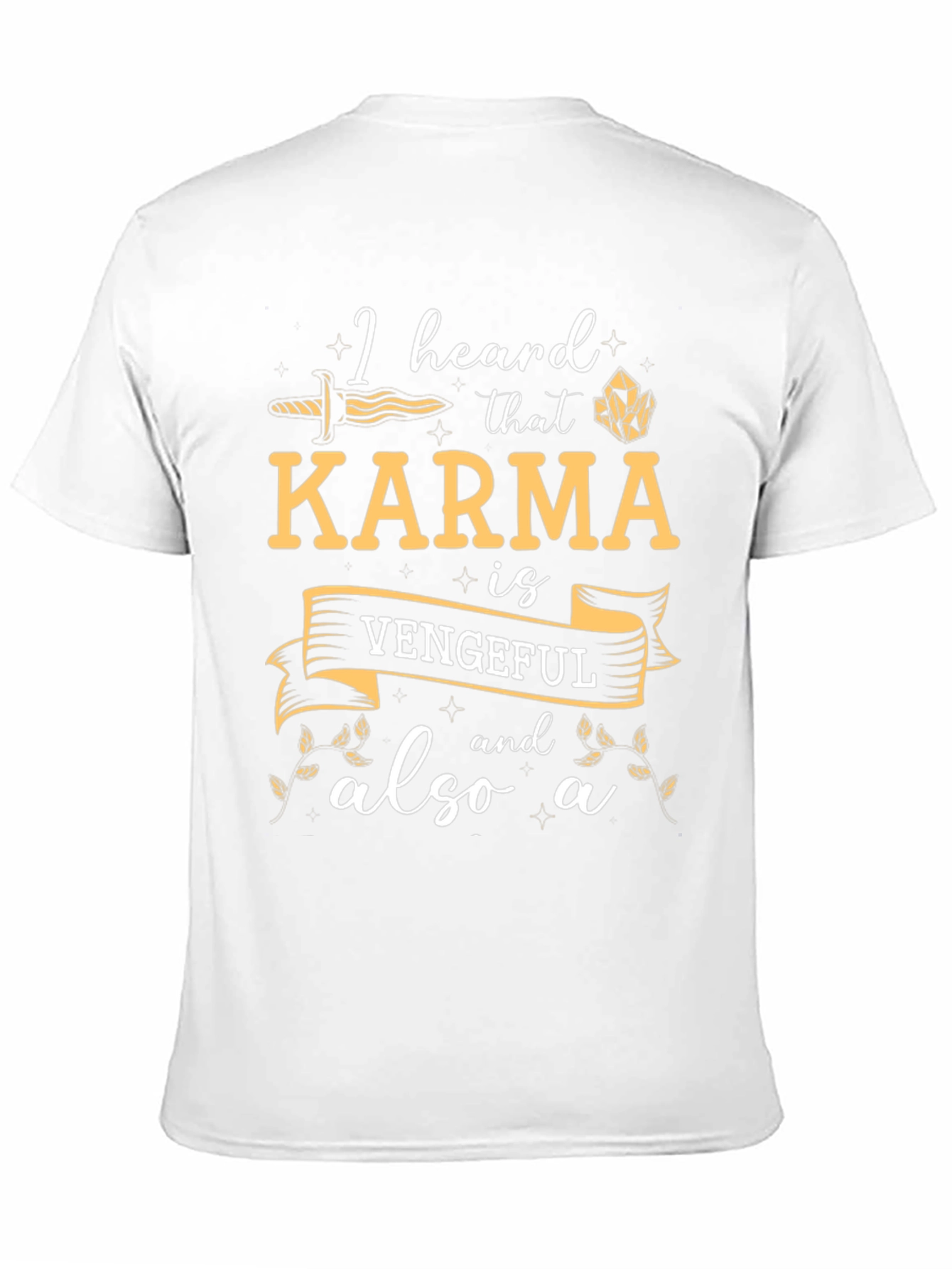 Black Karma is Vengeful T-Shirt - Funny Slogan Tee view 11