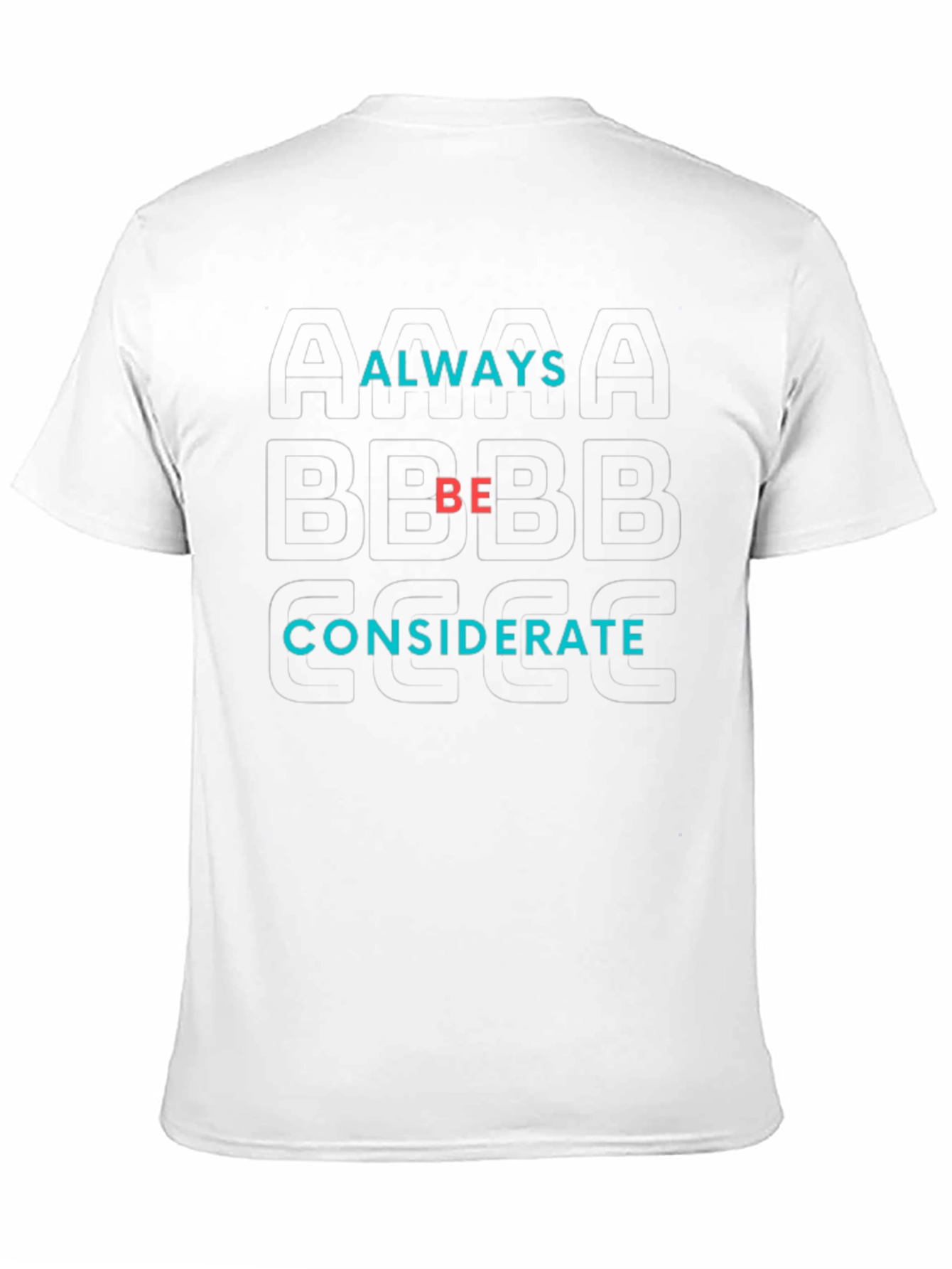 Black Always Be Considerate Black T-Shirt view 11