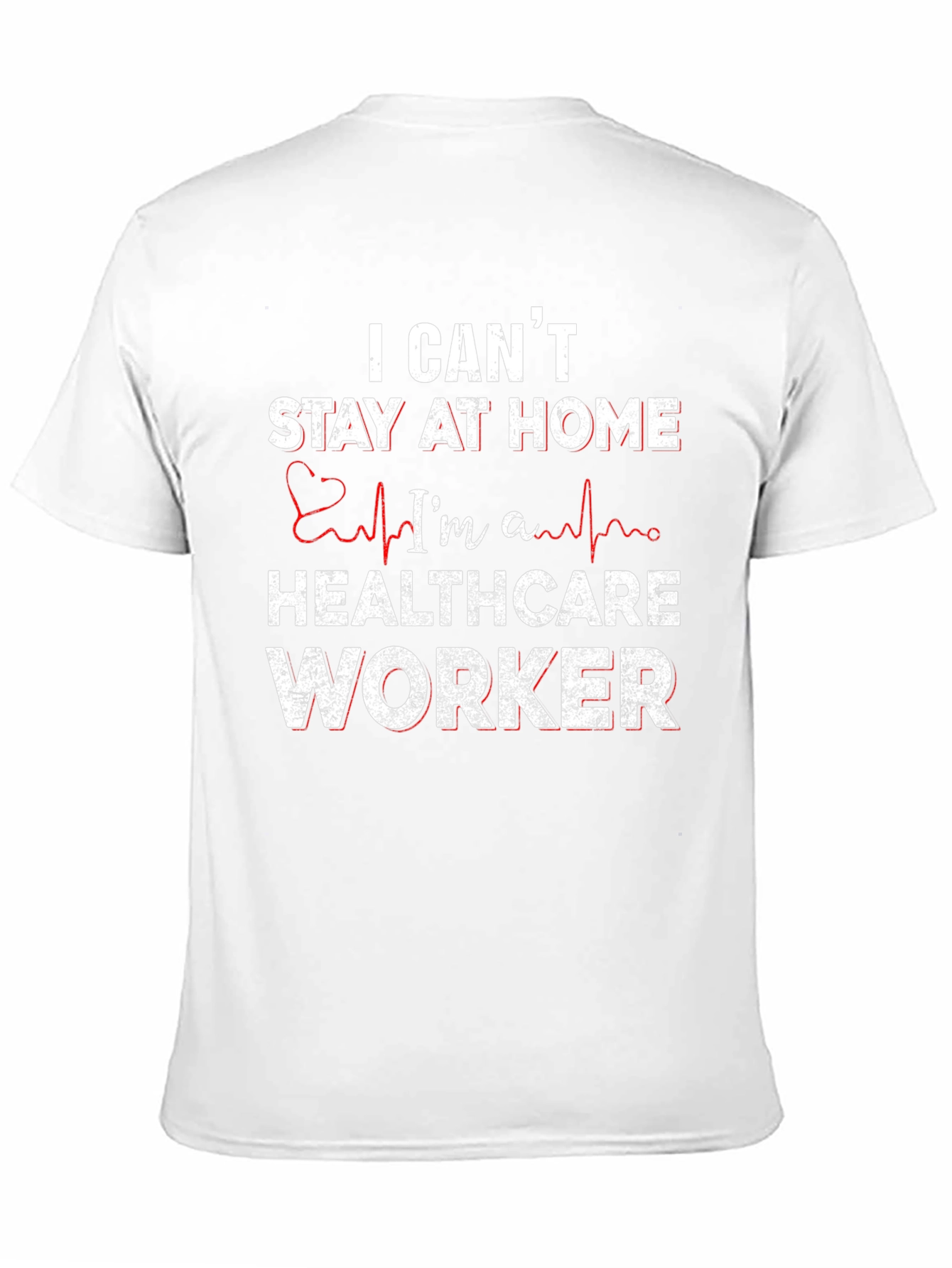 Black Healthcare Worker T-Shirt - I Can't Stay Home view 11