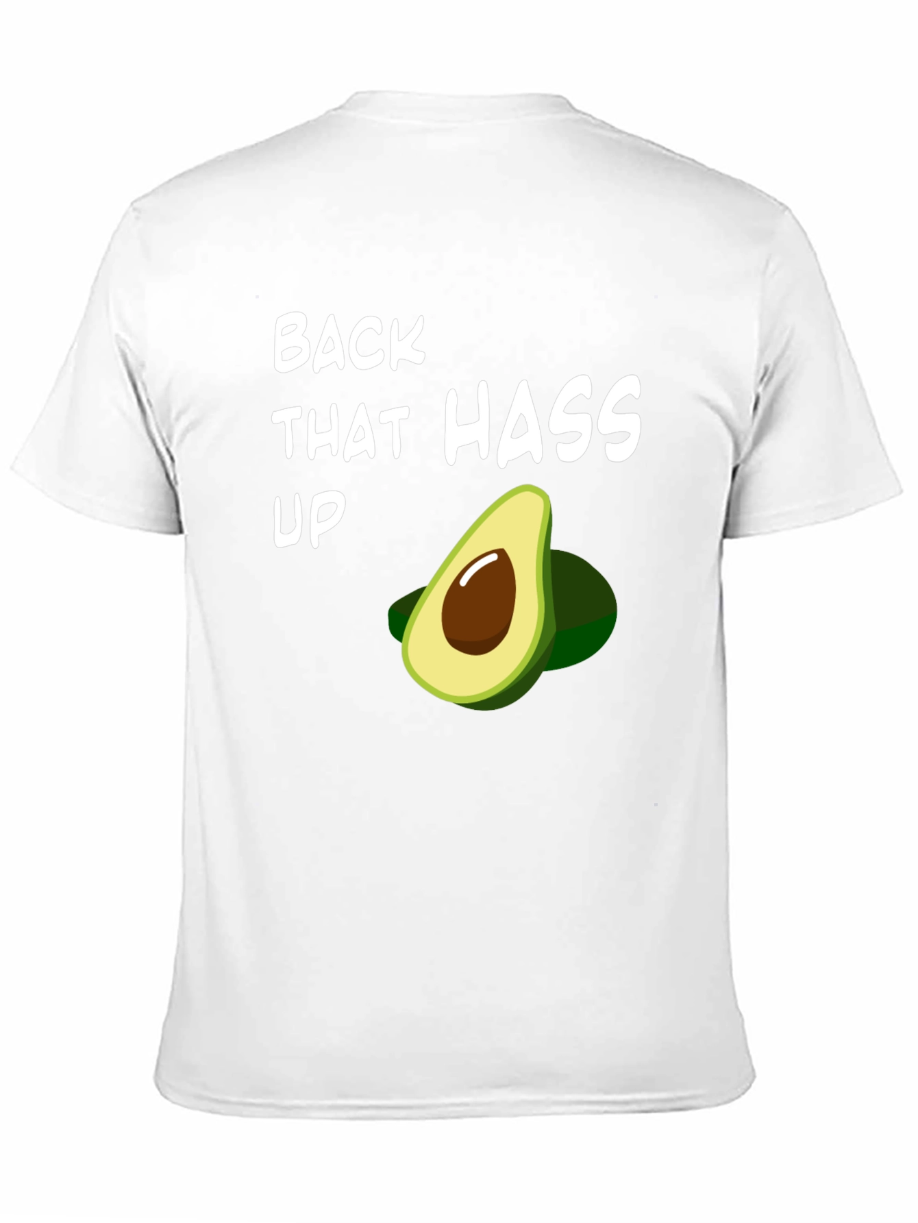 Black Back That Hass Up Avocado T-Shirt Funny Fruit Graphic Tee view 11