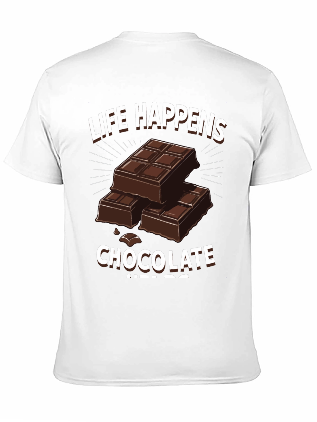 Black Life Happens Chocolate Helps Graphic T-Shirt view 11