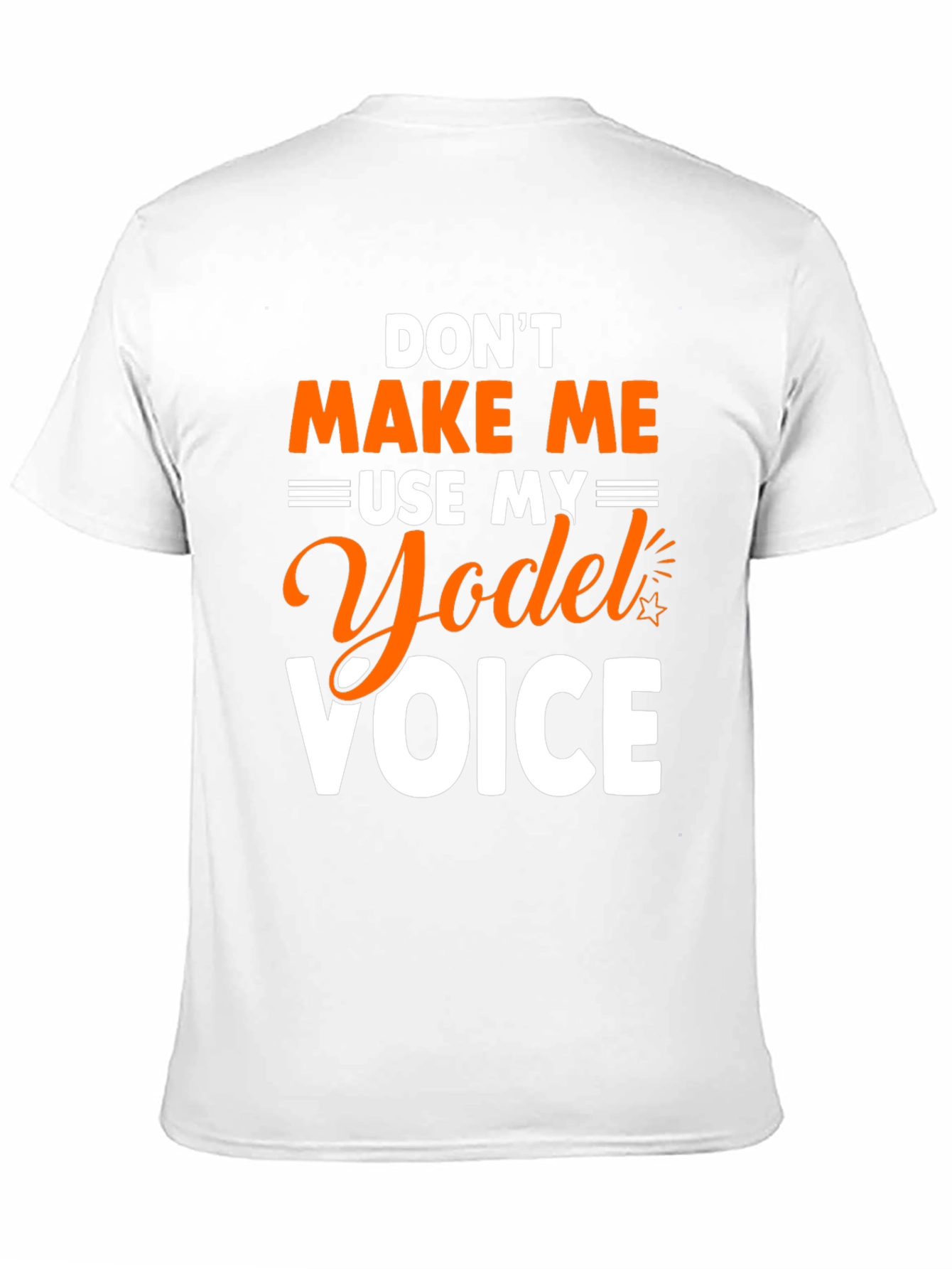 Black Don't Make Me Use My Yodel Voice T-Shirt view 11
