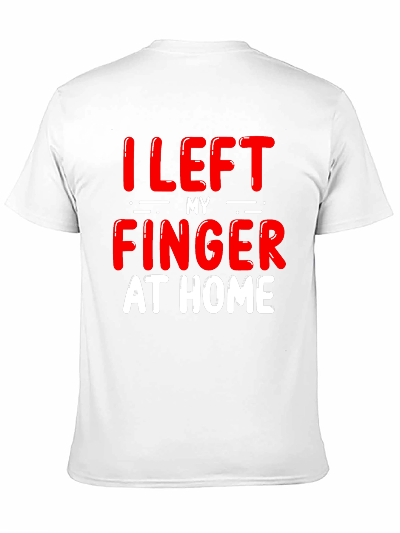 Black Funny "I Left My Finger at Home" T-Shirt view 11