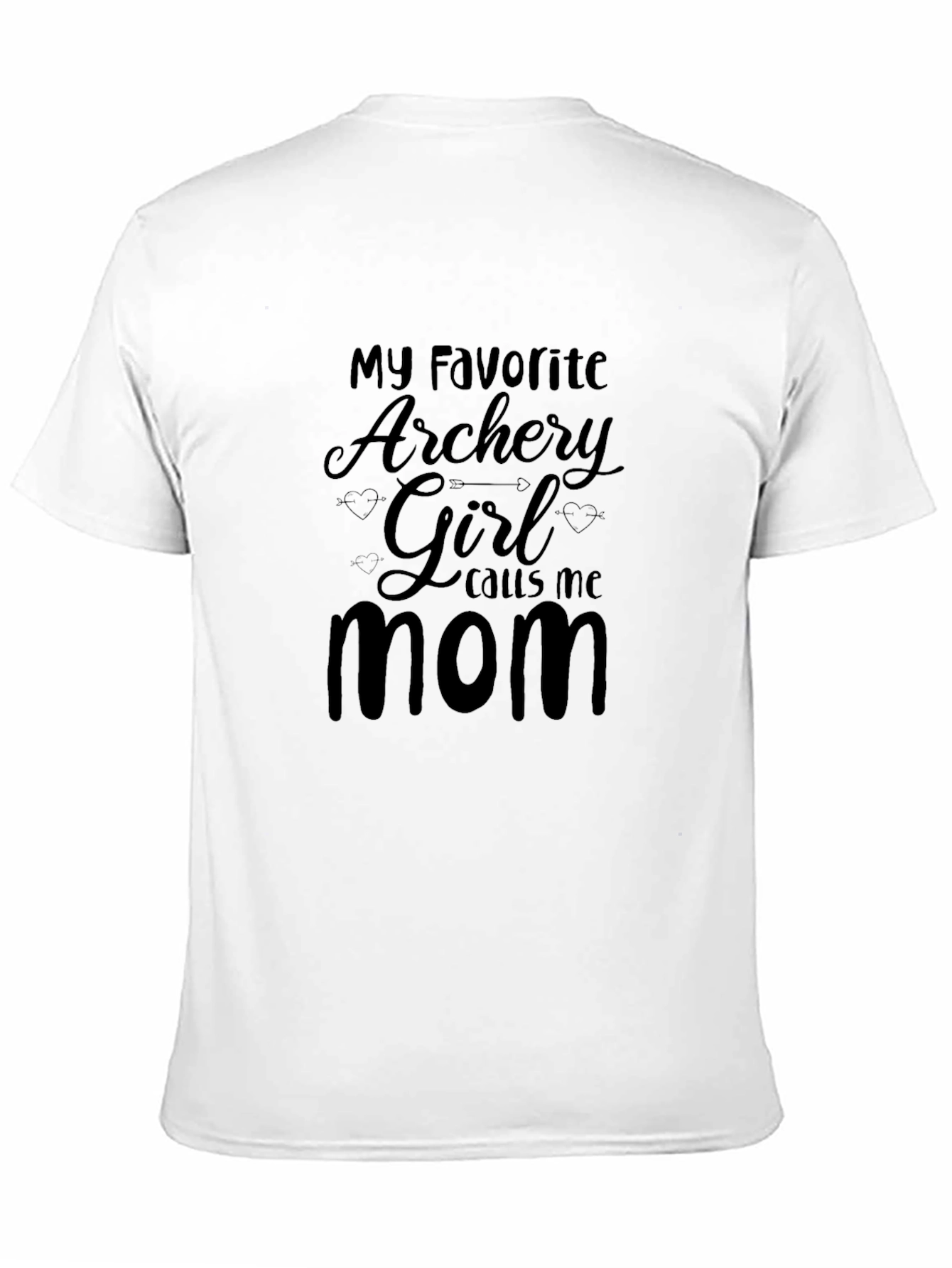 Black Archery Mom T-Shirt - My Favorite Archery Girl Calls Me Mom view 11