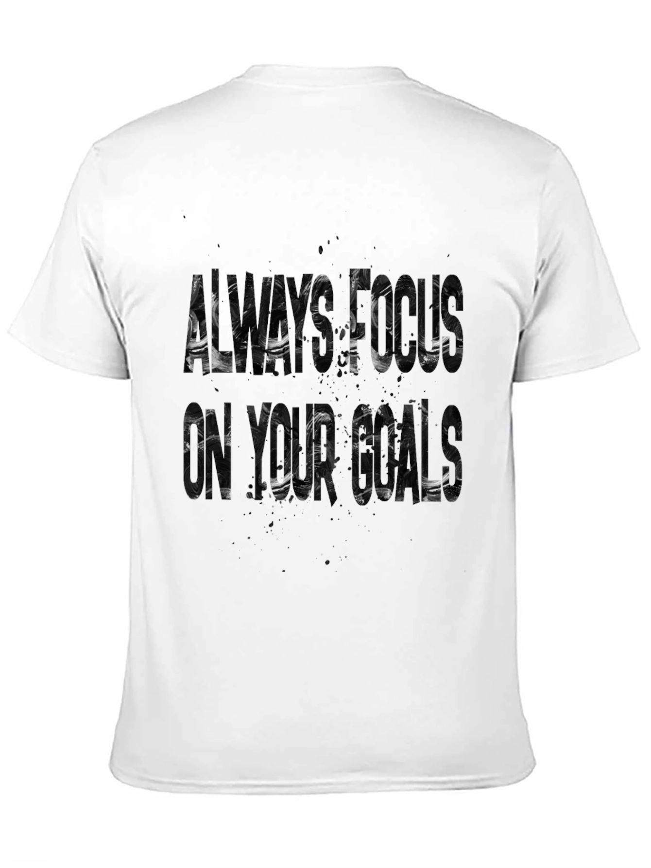 Black Always Focus On Your Goals Graphic Tee view 11