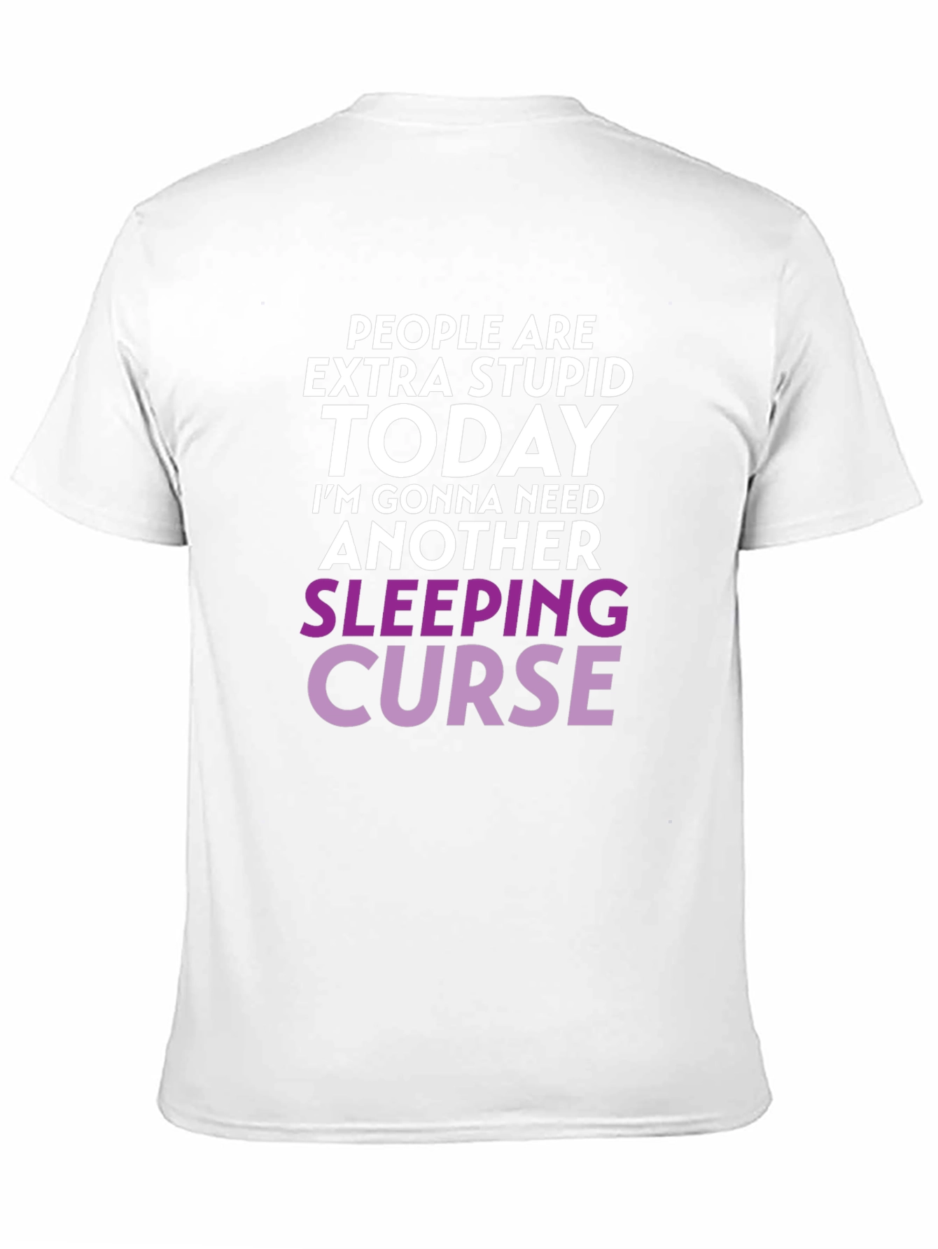 Black Extra Stupid Today T-Shirt view 11