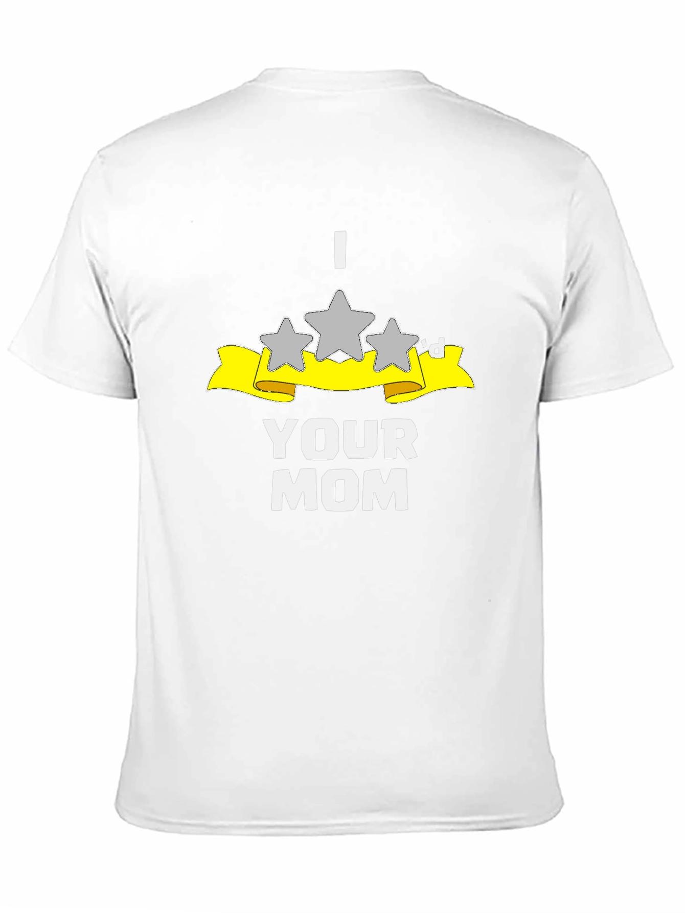 Black I Three Star'd Your Mom Funny T-Shirt view 11