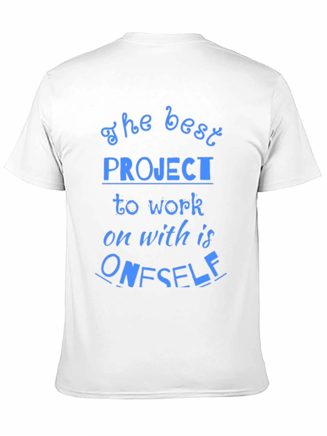 Black The Best Project T-Shirt - Motivational Tee view 11