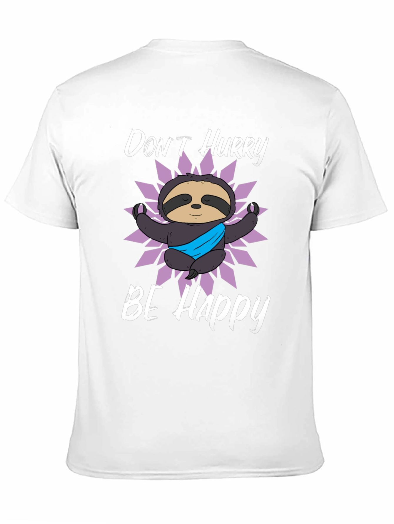 Black Don't Hurry Be Happy Sloth Graphic T-Shirt view 11