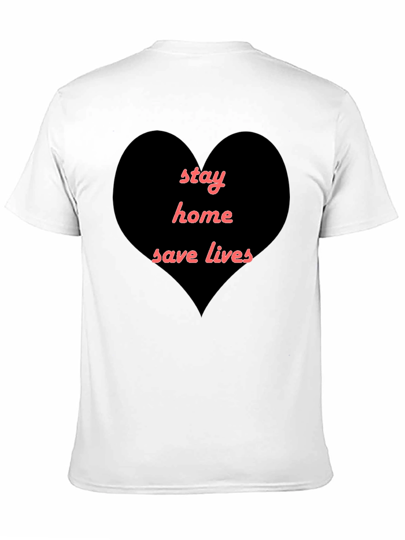 Stay Home Save Lives Heart T-Shirt - Black - 11