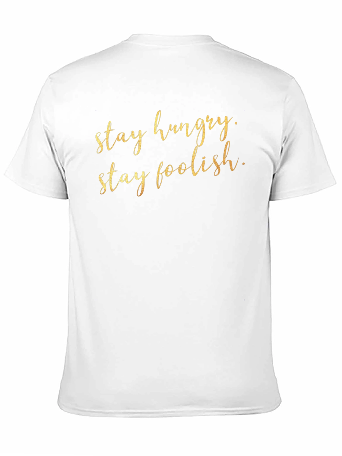 Black Stay Hungry Stay Foolish T-Shirt - Stylish Graphic Tee view 11