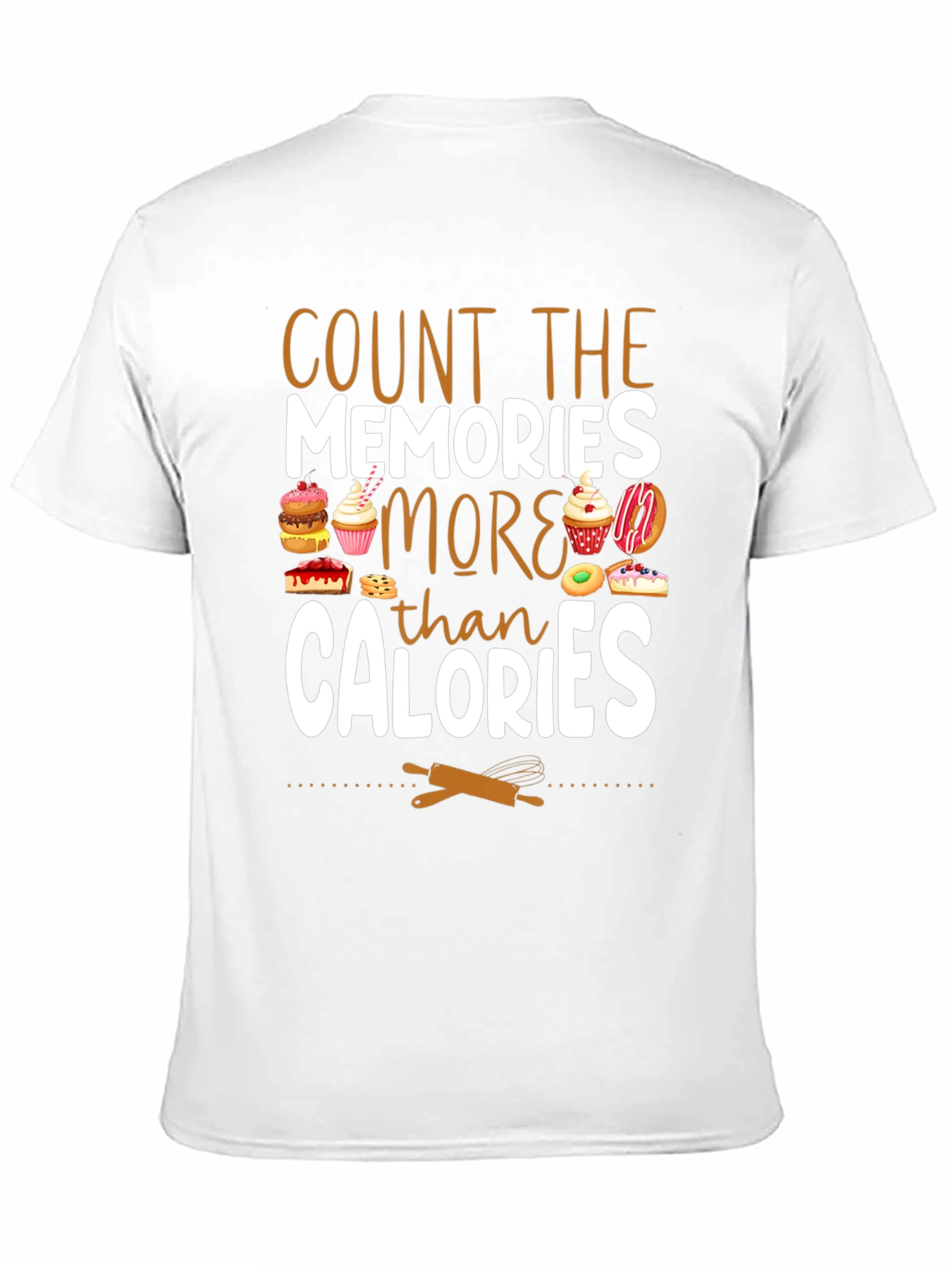 Black Count Memories Not Calories T-Shirt view 11