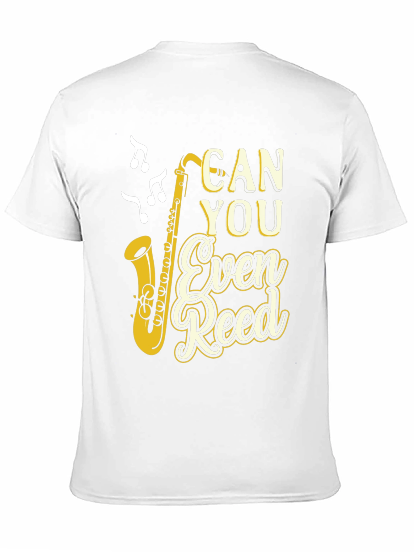 Black Can You Even Reed? Saxophone Music T-Shirt view 11
