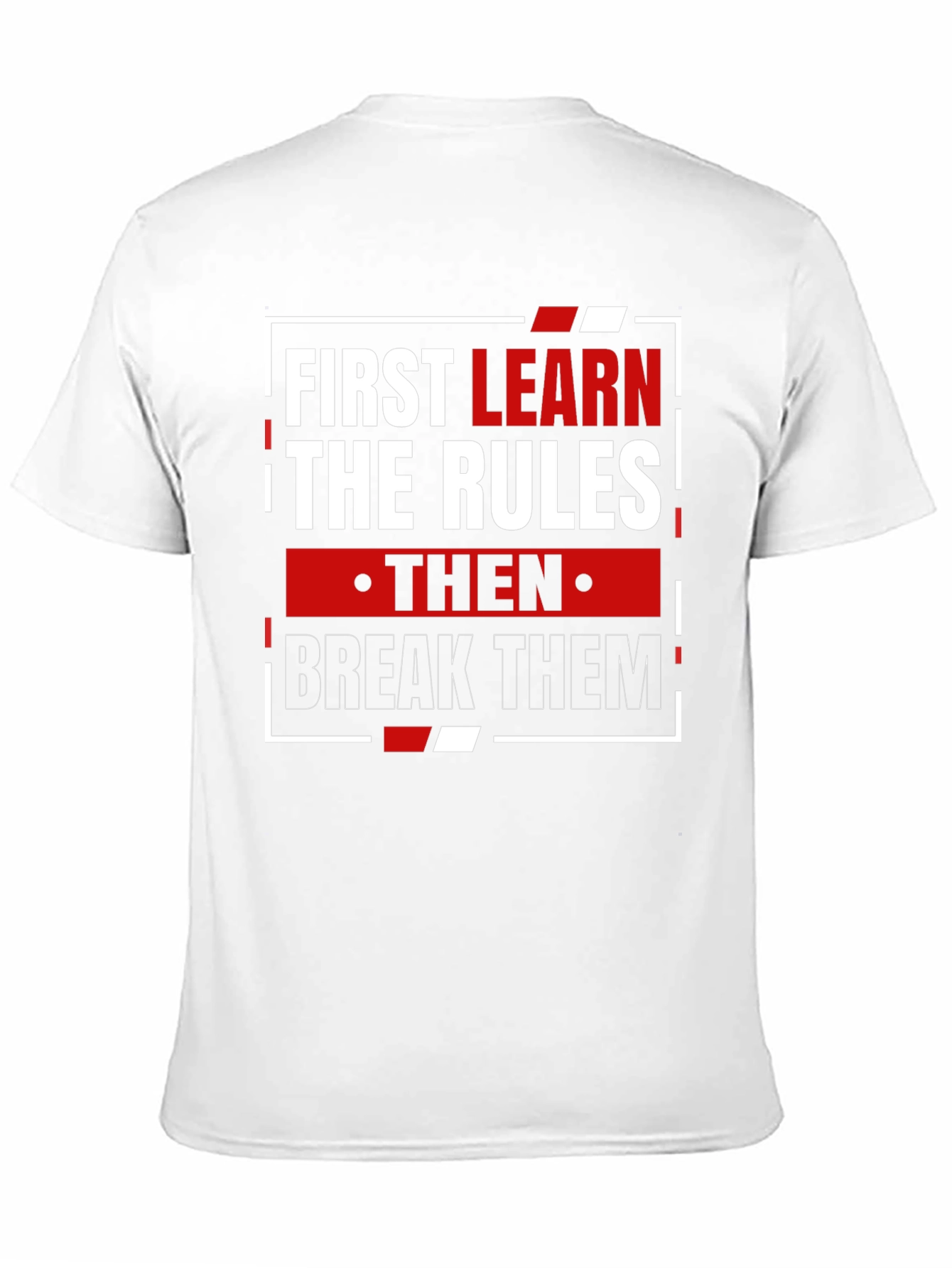 Black Learn the Rules Break Them T-Shirt view 11