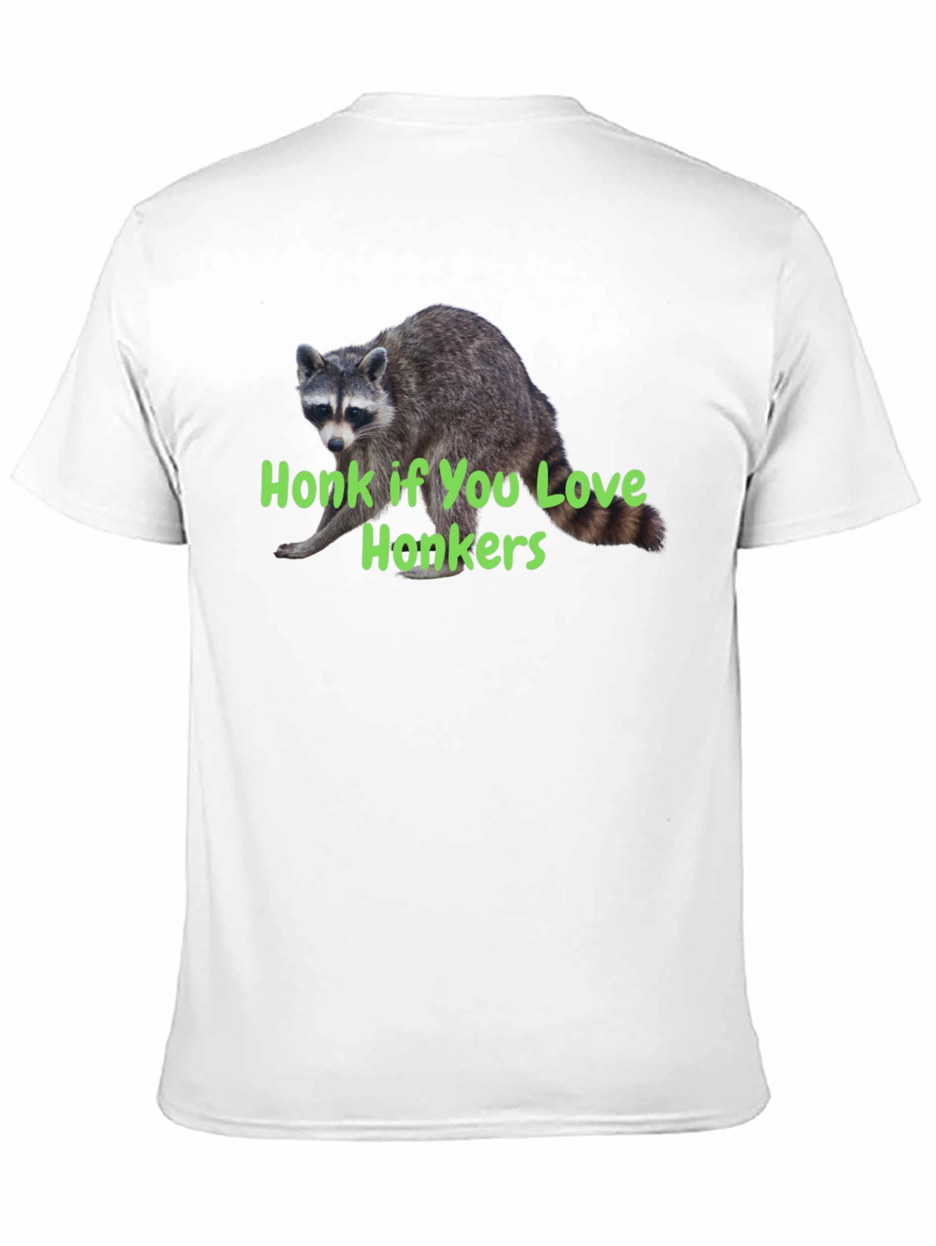 Black Honk If You Love Honkers Raccoon T-Shirt view 11