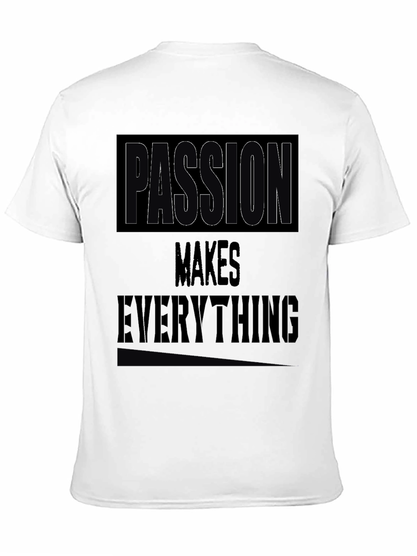 Black Passion Makes Everything Black Graphic Tee view 11