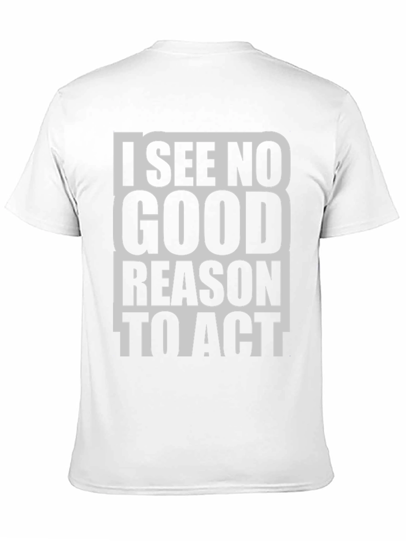 Black I See No Good Reason To Act Funny Graphic T-Shirt view 11
