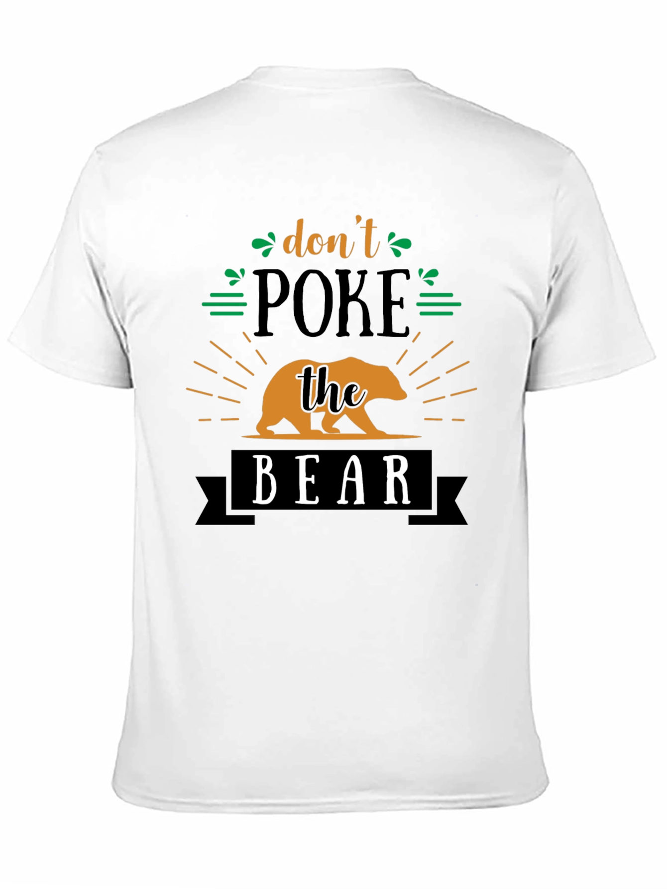 Black Don't Poke The Bear Funny Graphic Tee view 11