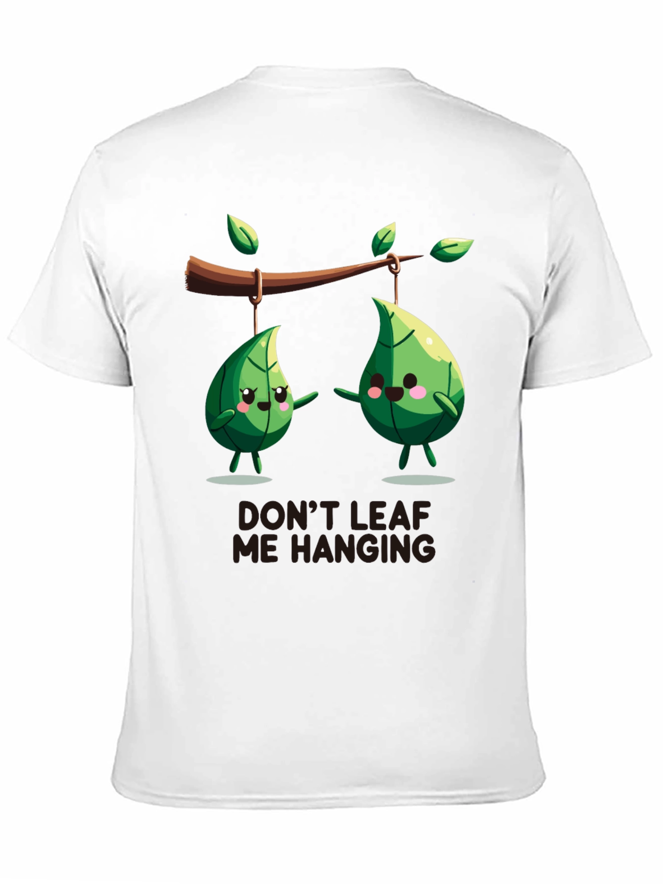 Black Funny Don't Leaf Me Hanging Graphic T-Shirt view 11