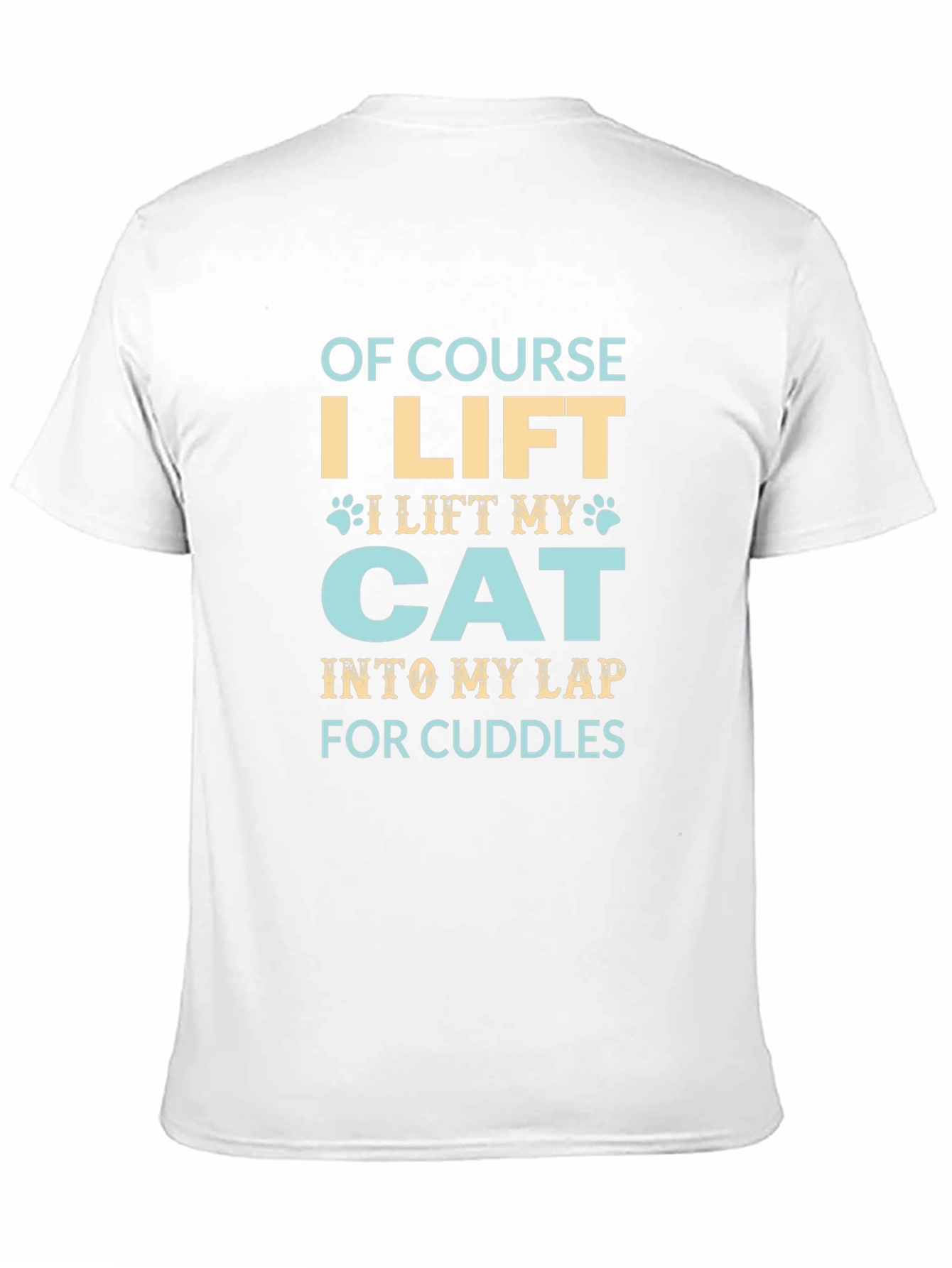 Black Funny Cat Lover T-Shirt - Of Course I Lift My Cat view 11