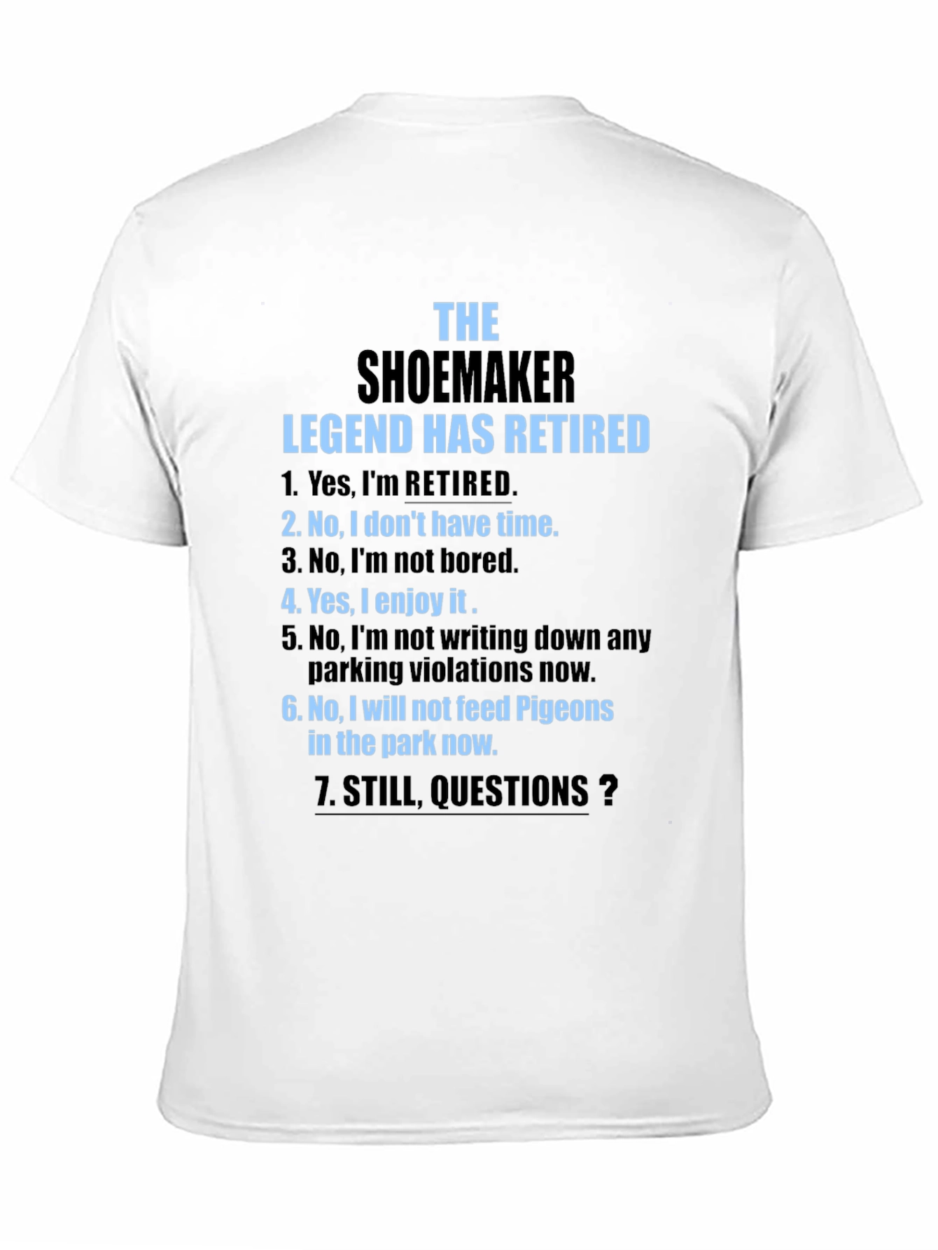 Black Retired Shoemaker Legend T-Shirt view 11