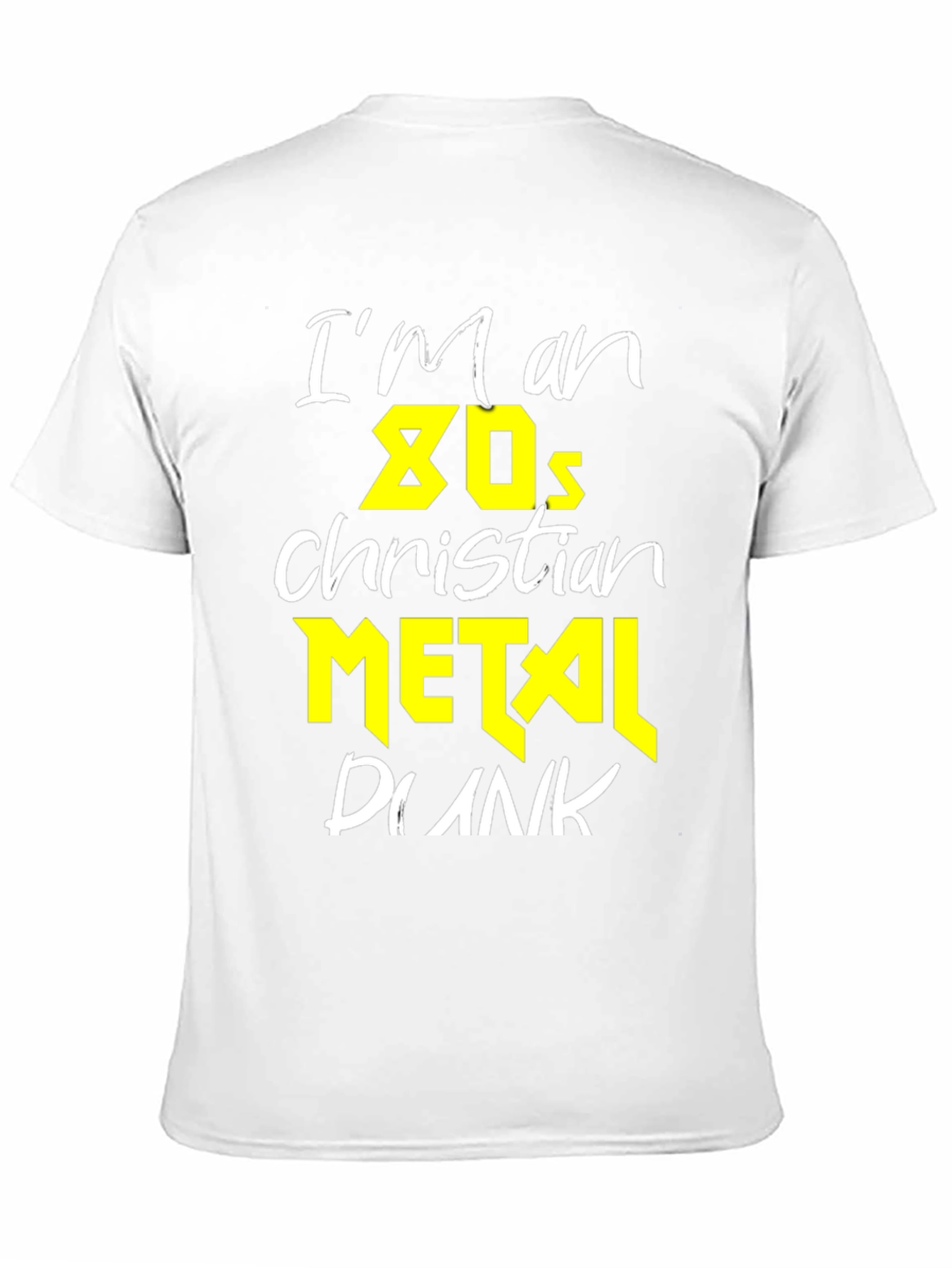 Black I'm an 80s Christian Metal Punk T-Shirt view 11