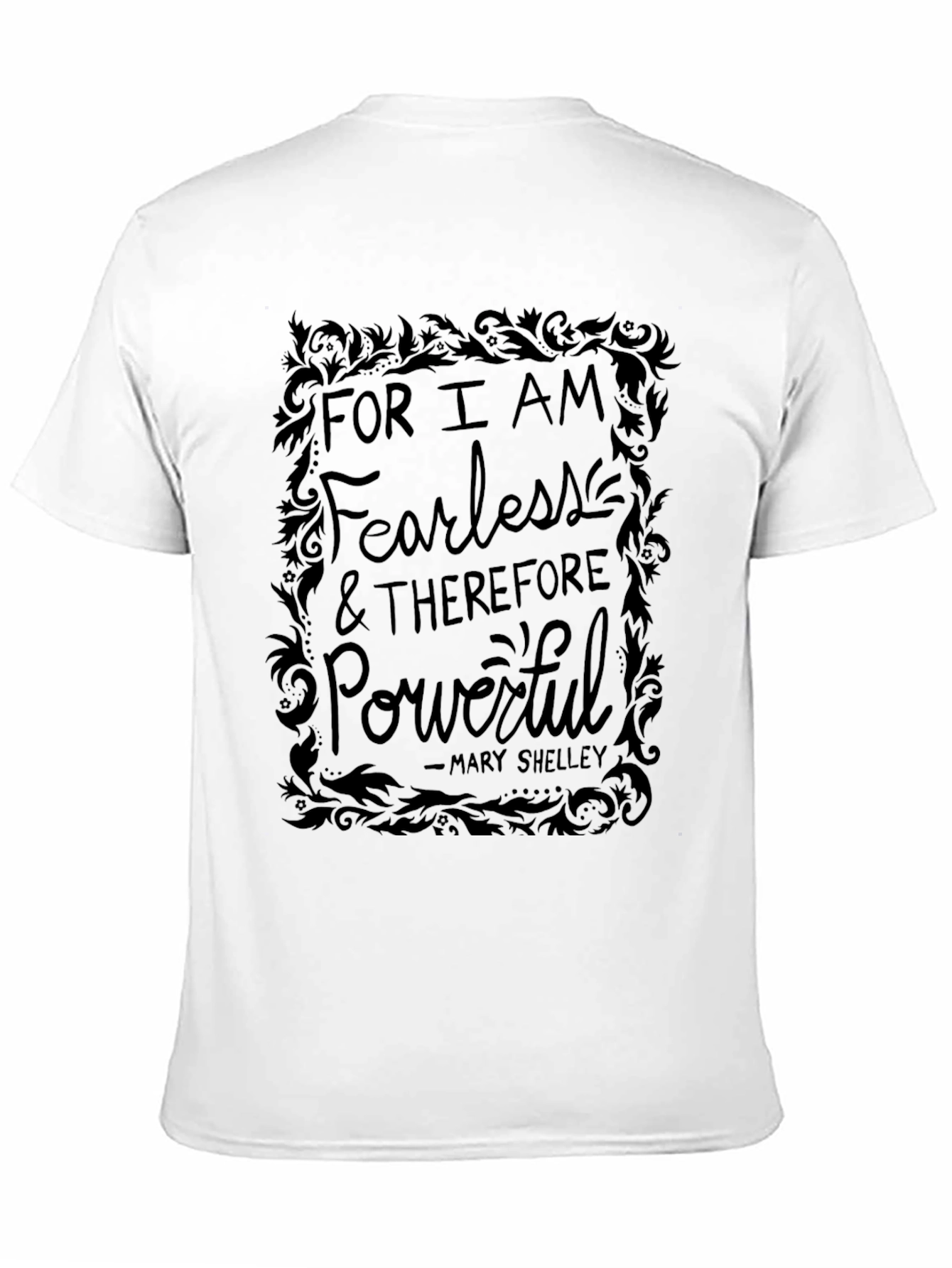 Black Fearless and Powerful T-Shirt - Literary Quote Tee view 11