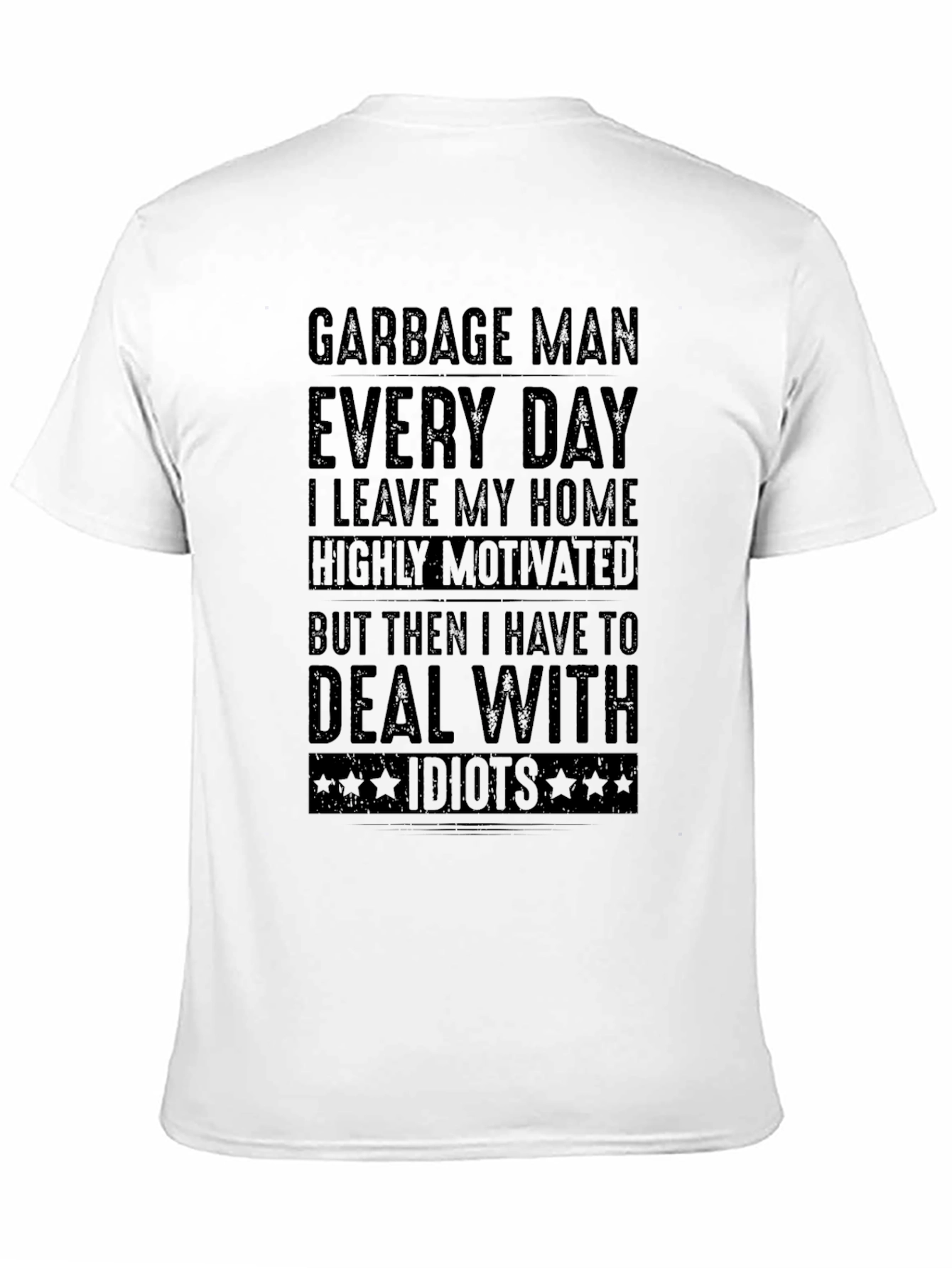 Black Garbage Man T-Shirt - Deal With Idiots Funny Tee view 11