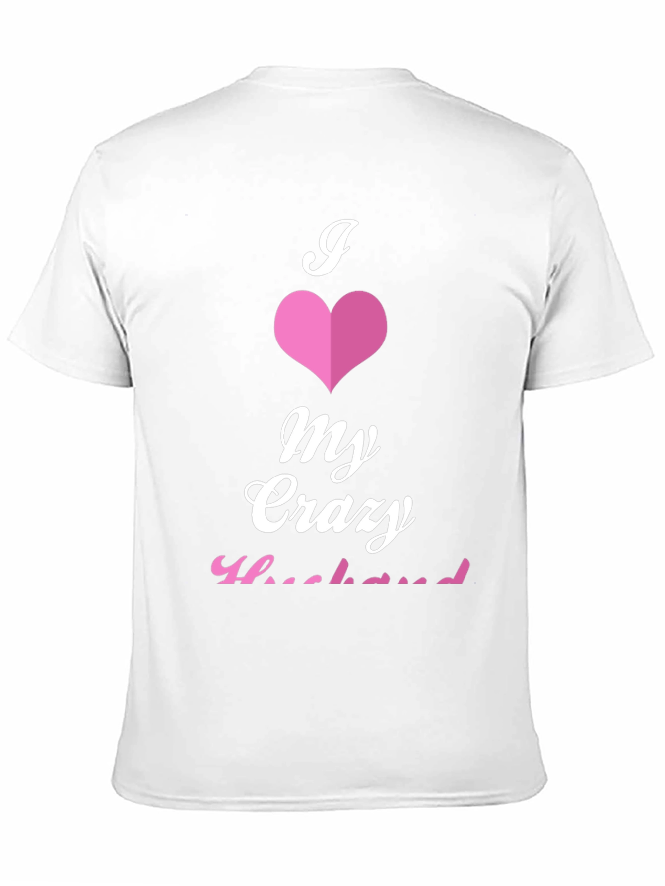 Black I Love My Crazy Husband T-Shirt view 11