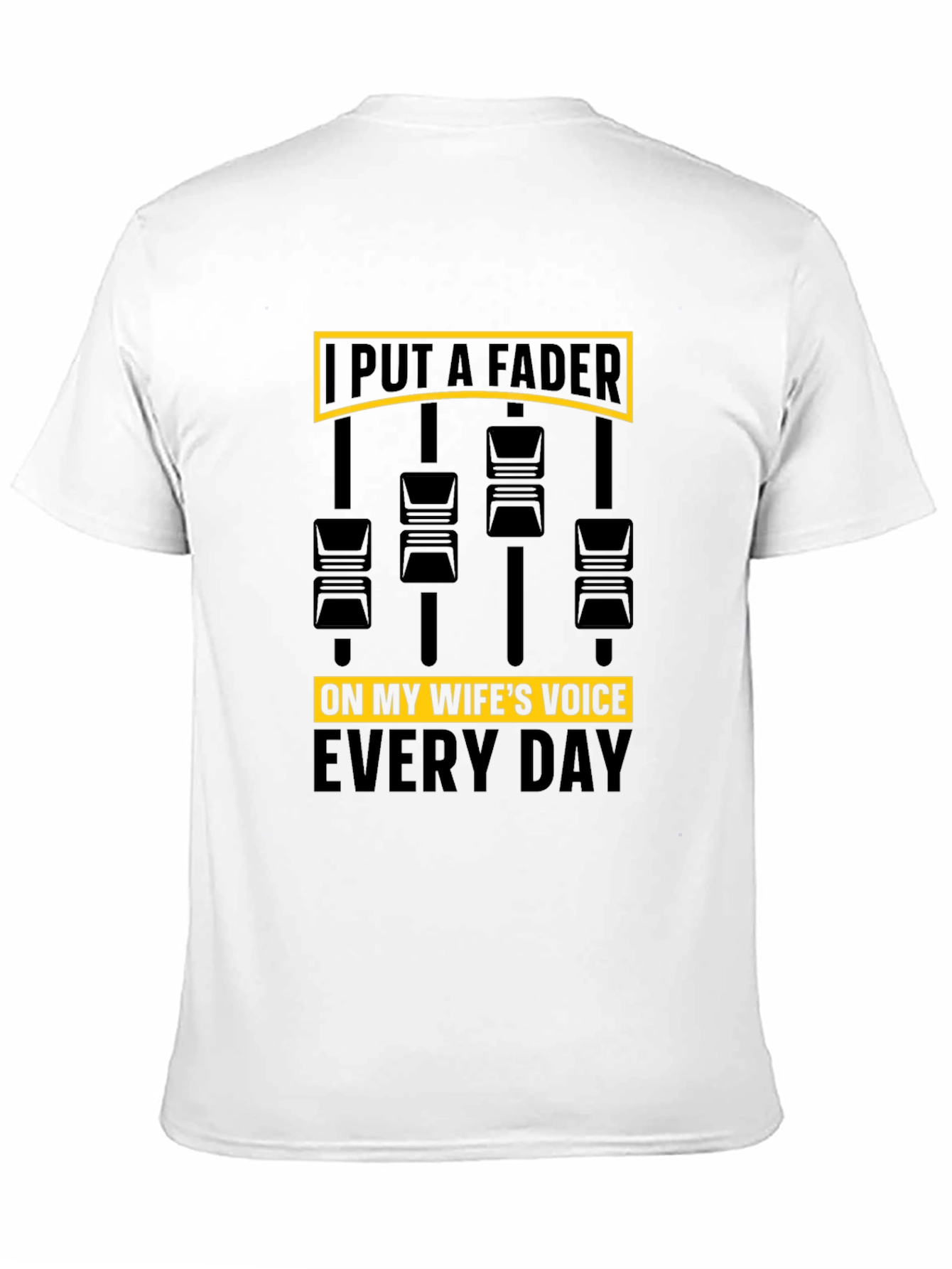 Black Put A Fader Funny Graphic T-Shirt view 11