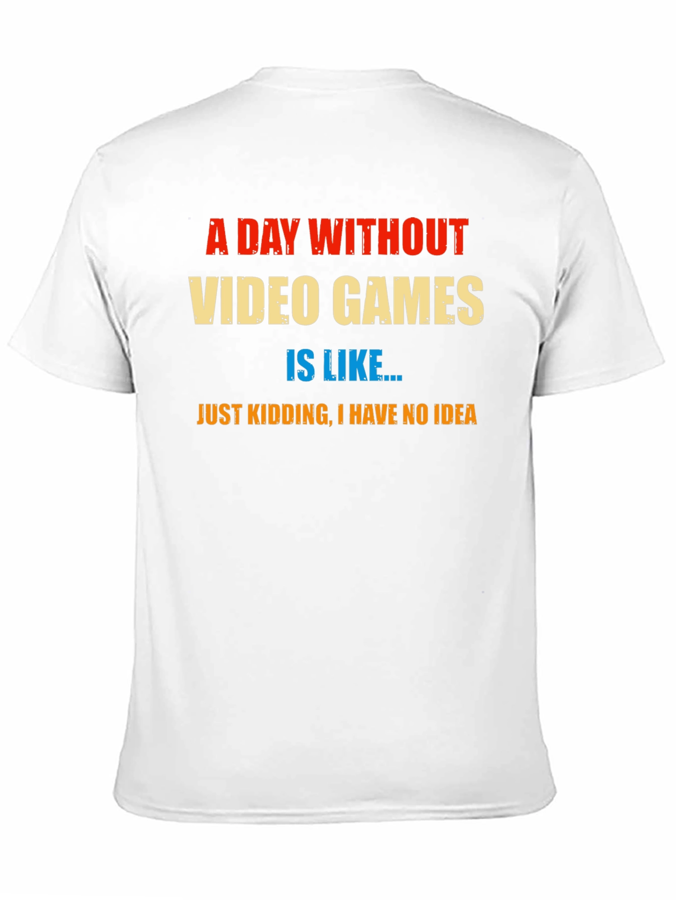 Black Video Game Humor T-Shirt - A Day Without Games view 11