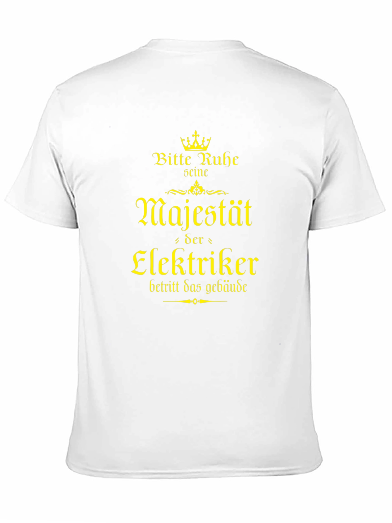 Black Electrician Majesty T-Shirt - German Humor view 11