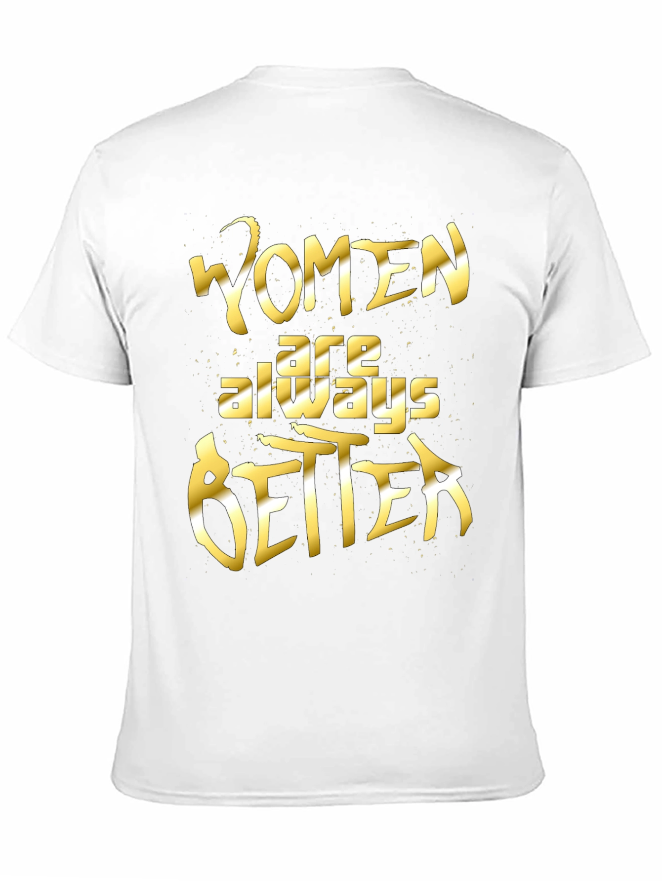 Black Women Are Always Better Graphic Tee view 11