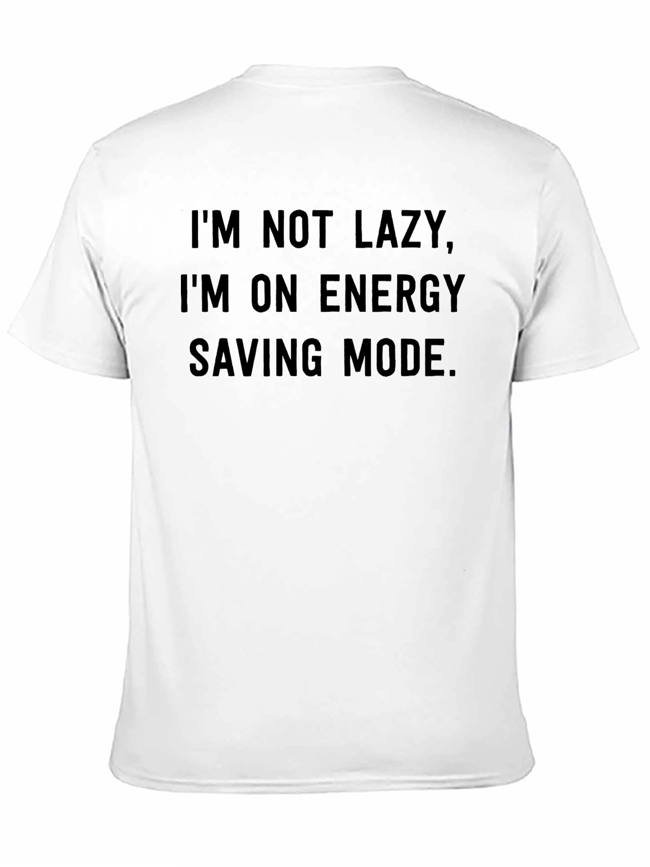 Black Funny Energy Saving Mode Graphic Tee view 11