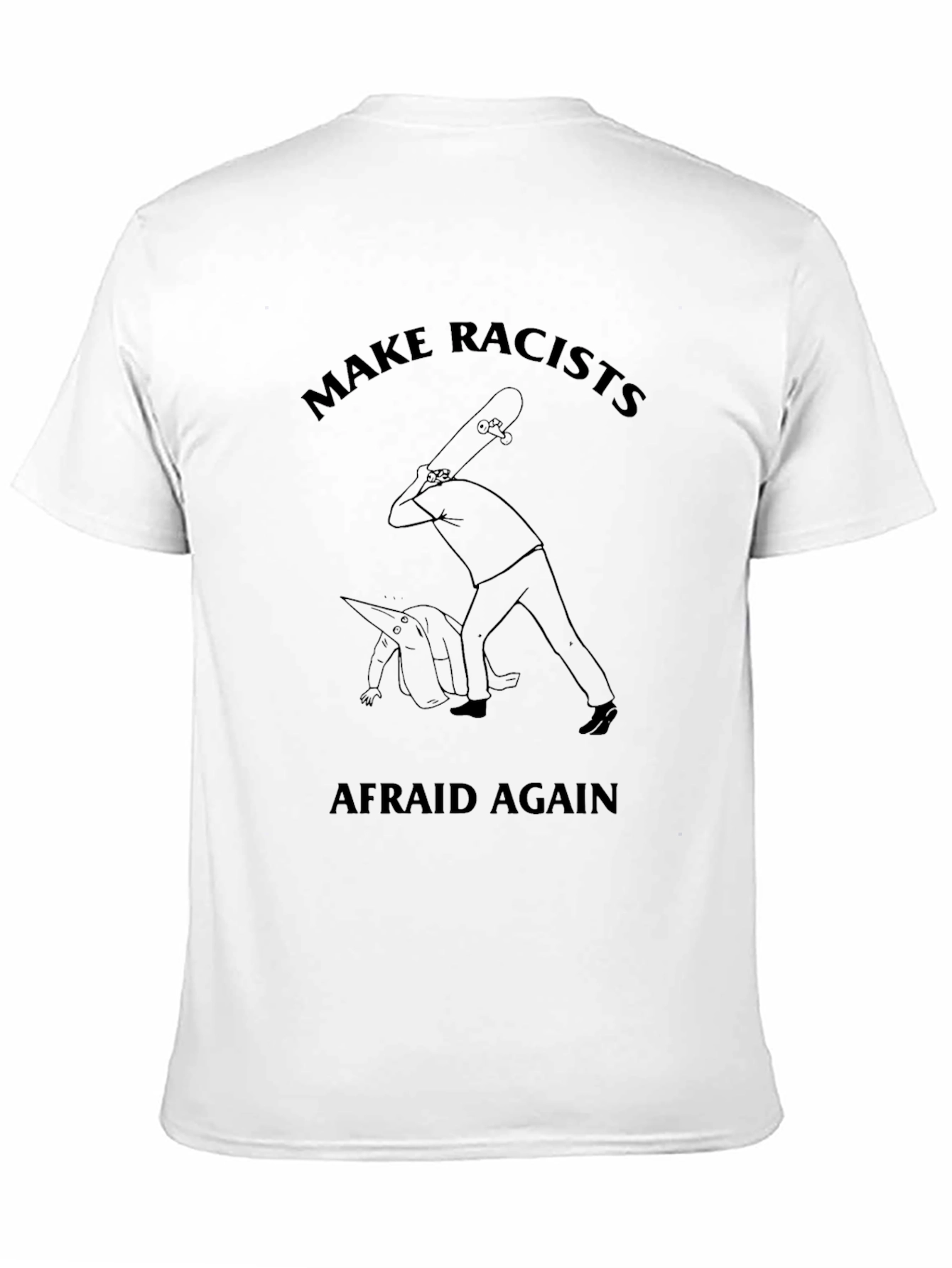 Black Make Racists Afraid Again Graphic Tee view 11