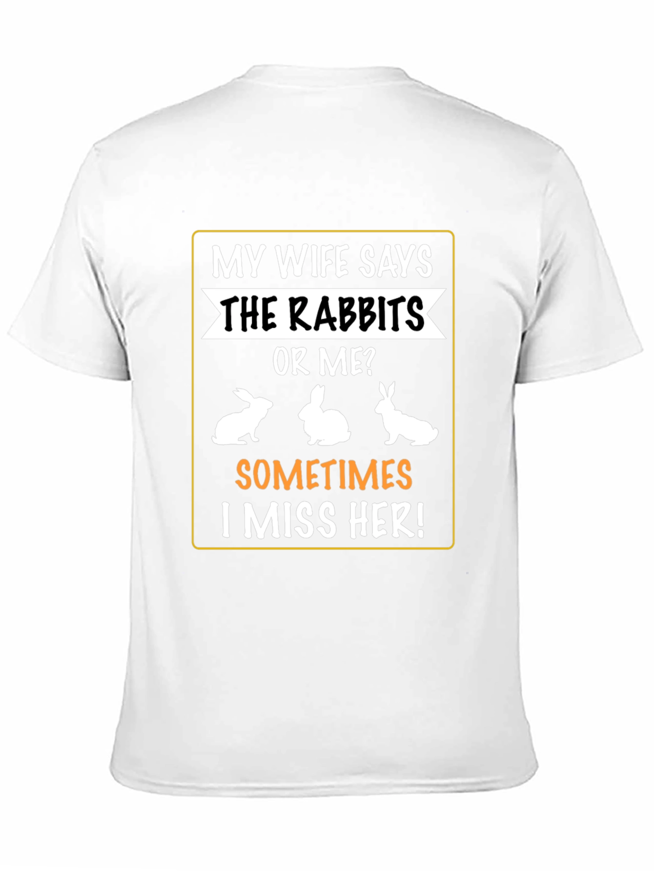 Black Rabbit Humor T-Shirt - Wife vs Rabbits! view 11