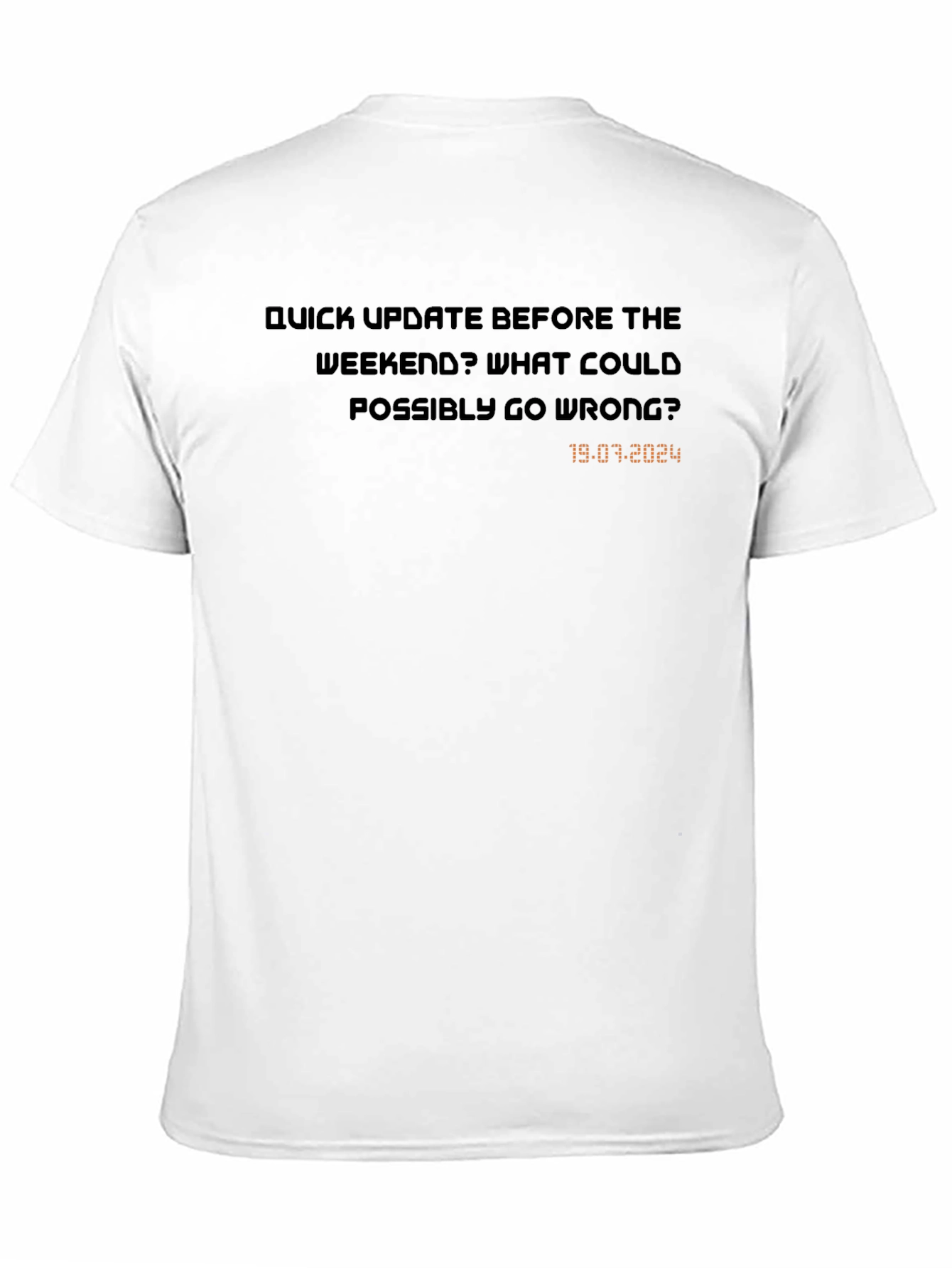 Black Weekend Update T-Shirt - What Could Go Wrong? view 11