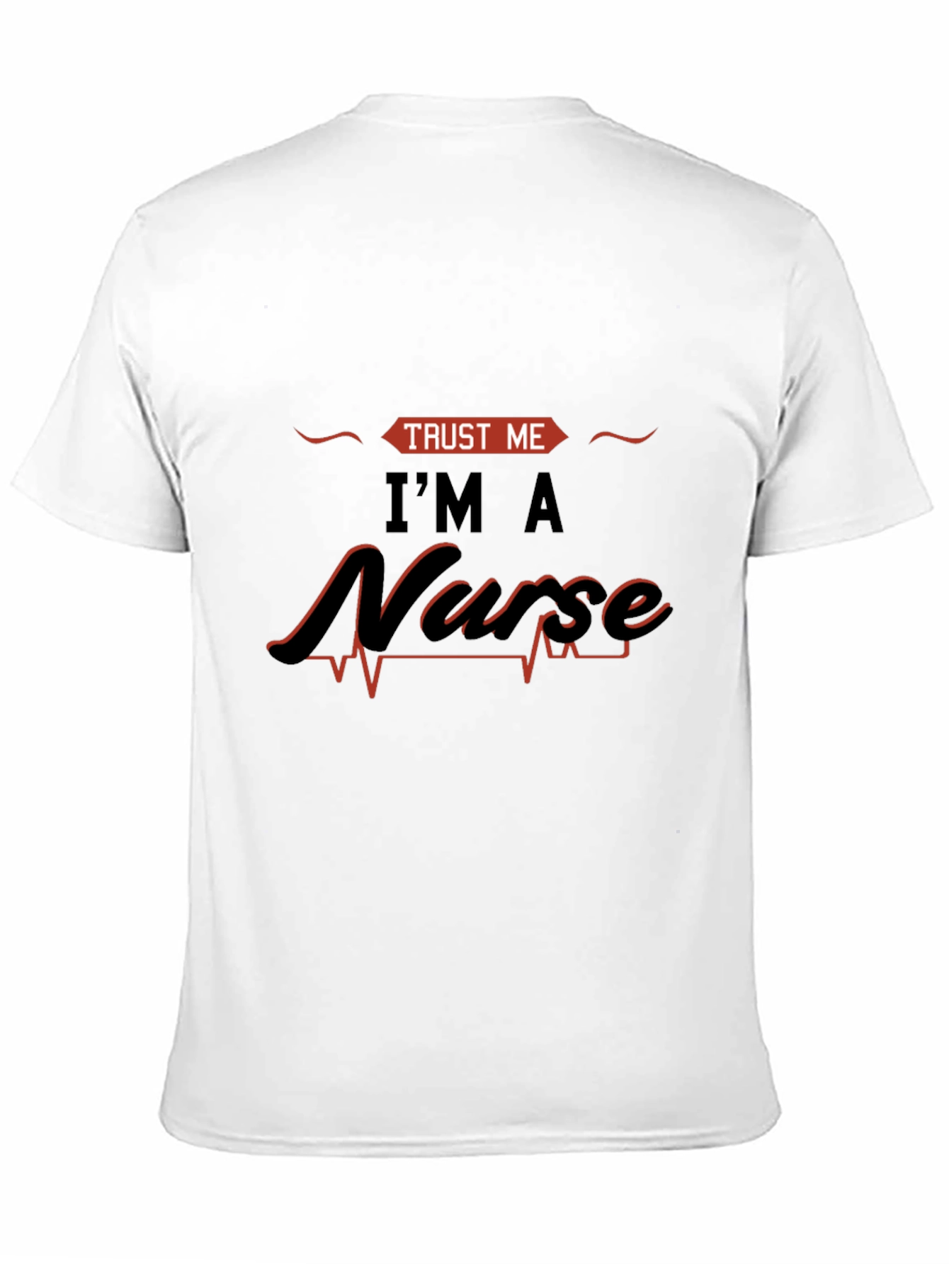 Black Trust Me I'm A Nurse Graphic Tee view 11