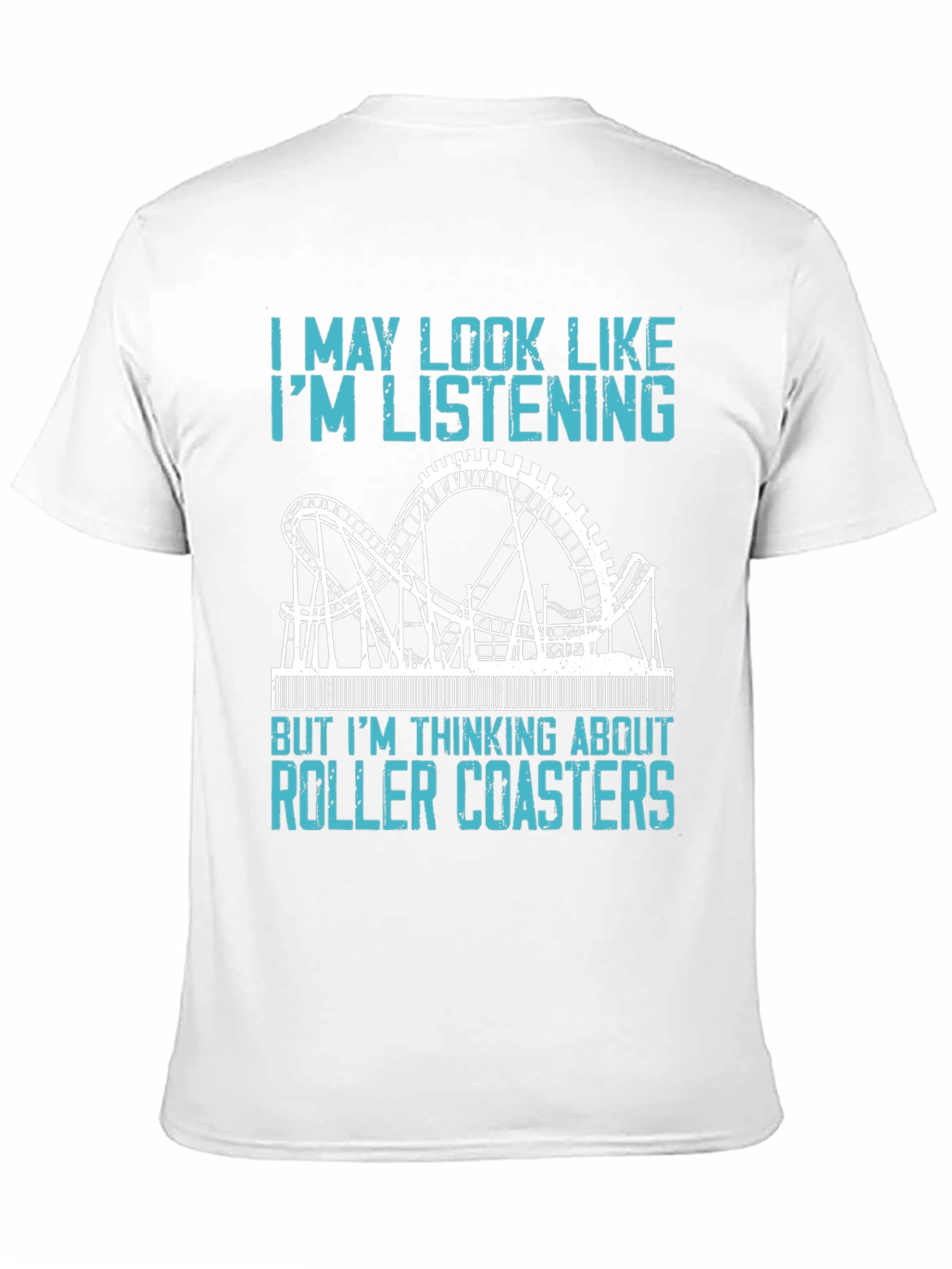 Black Roller Coaster T-Shirt - I'm Thinking About Roller Coasters view 11