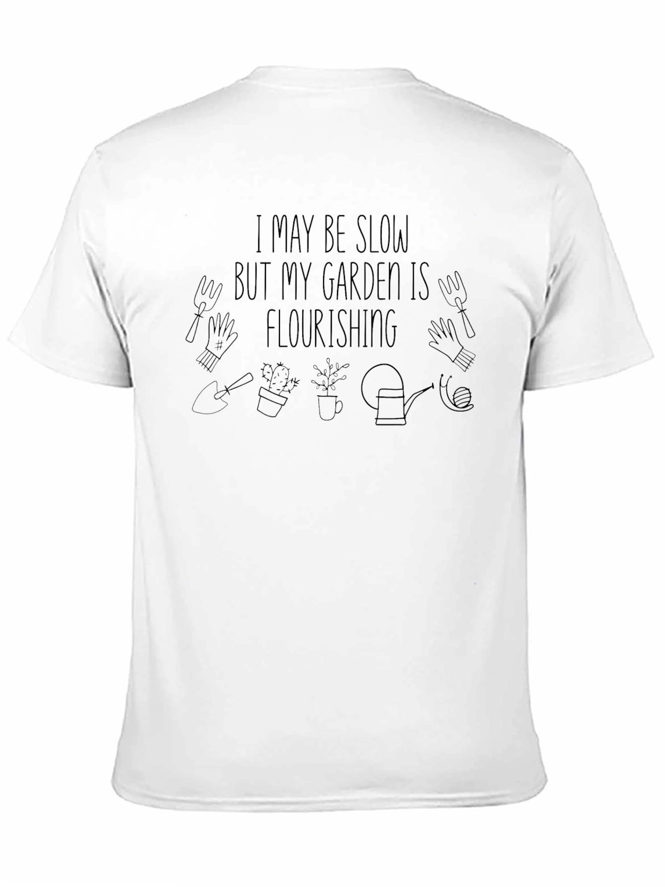 Black Gardener's Delight: I May Be Slow T-Shirt view 11