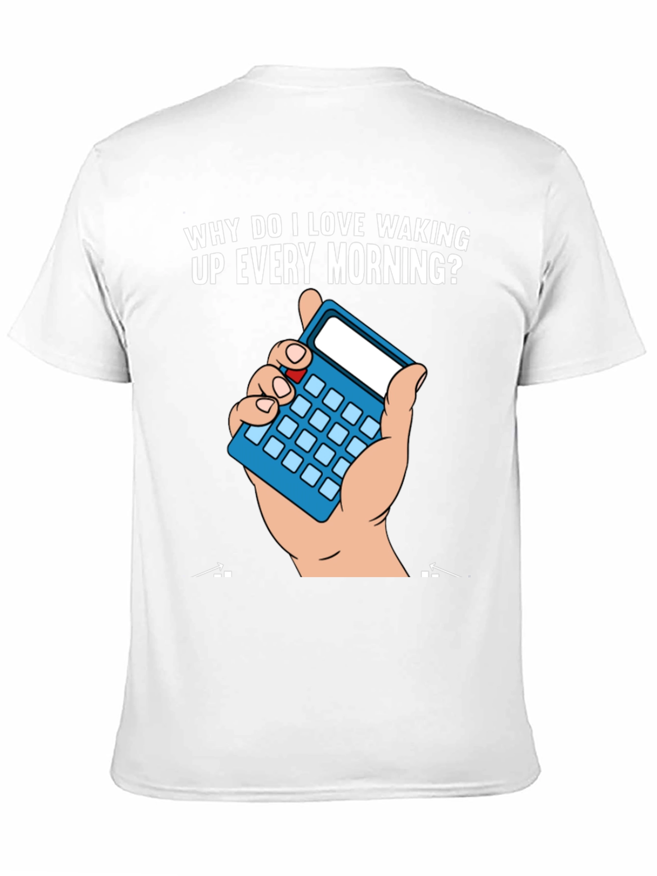 Black Funny Math Joke T-Shirt - Why I Love Waking Up view 11