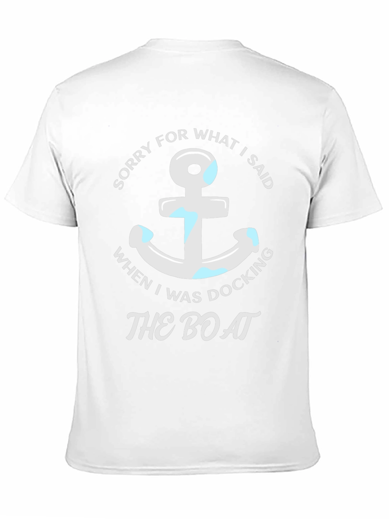 Black Sorry for What I Said Boating T-Shirt view 11
