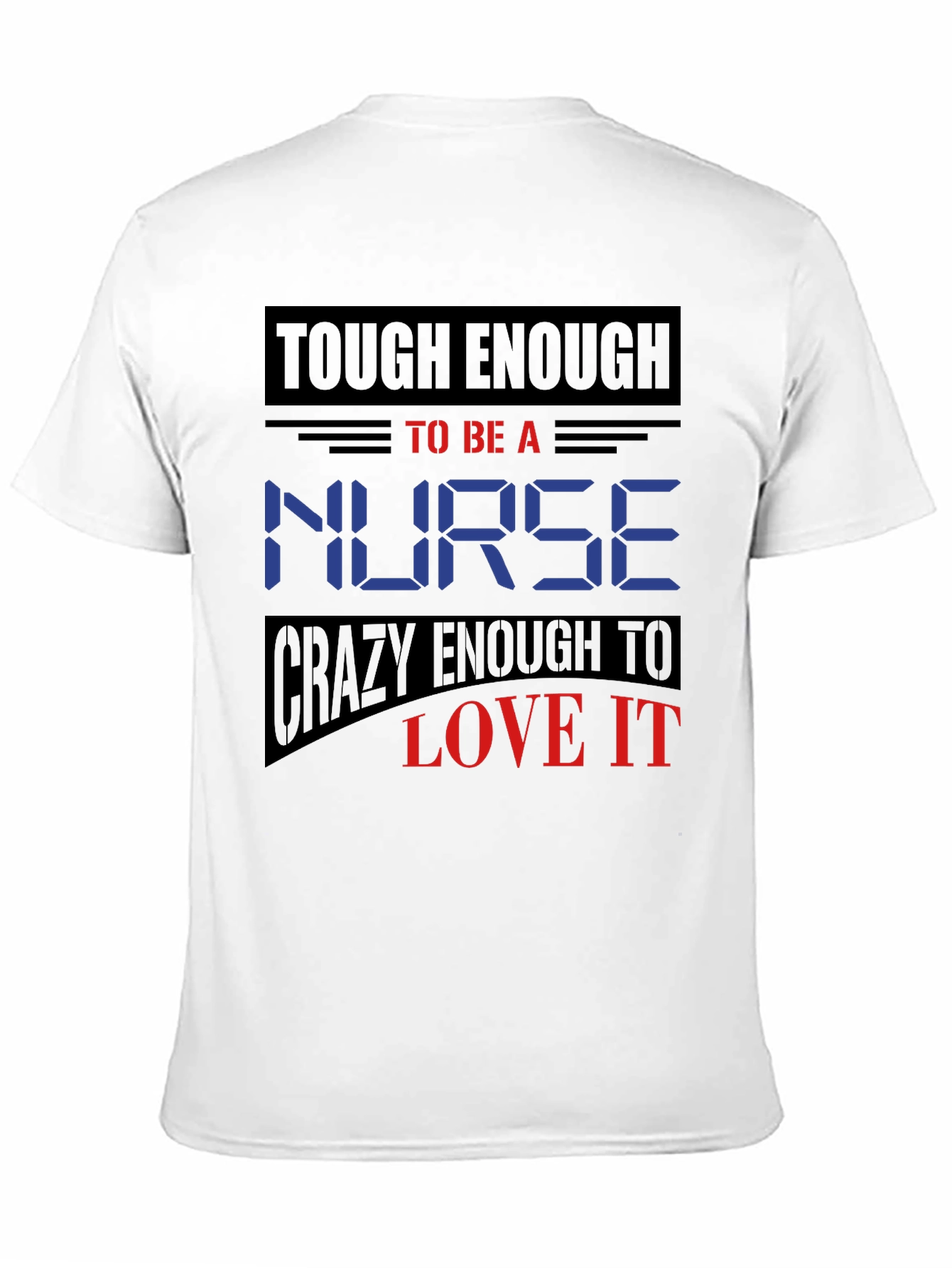 Tough Enough Nurse Graphic T-Shirt - 11