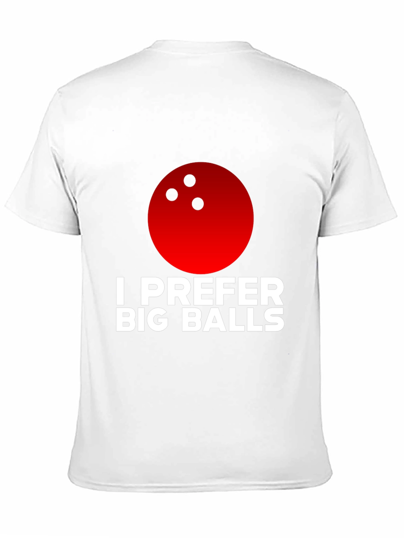 Black I Prefer Big Balls Bowling T-Shirt view 11