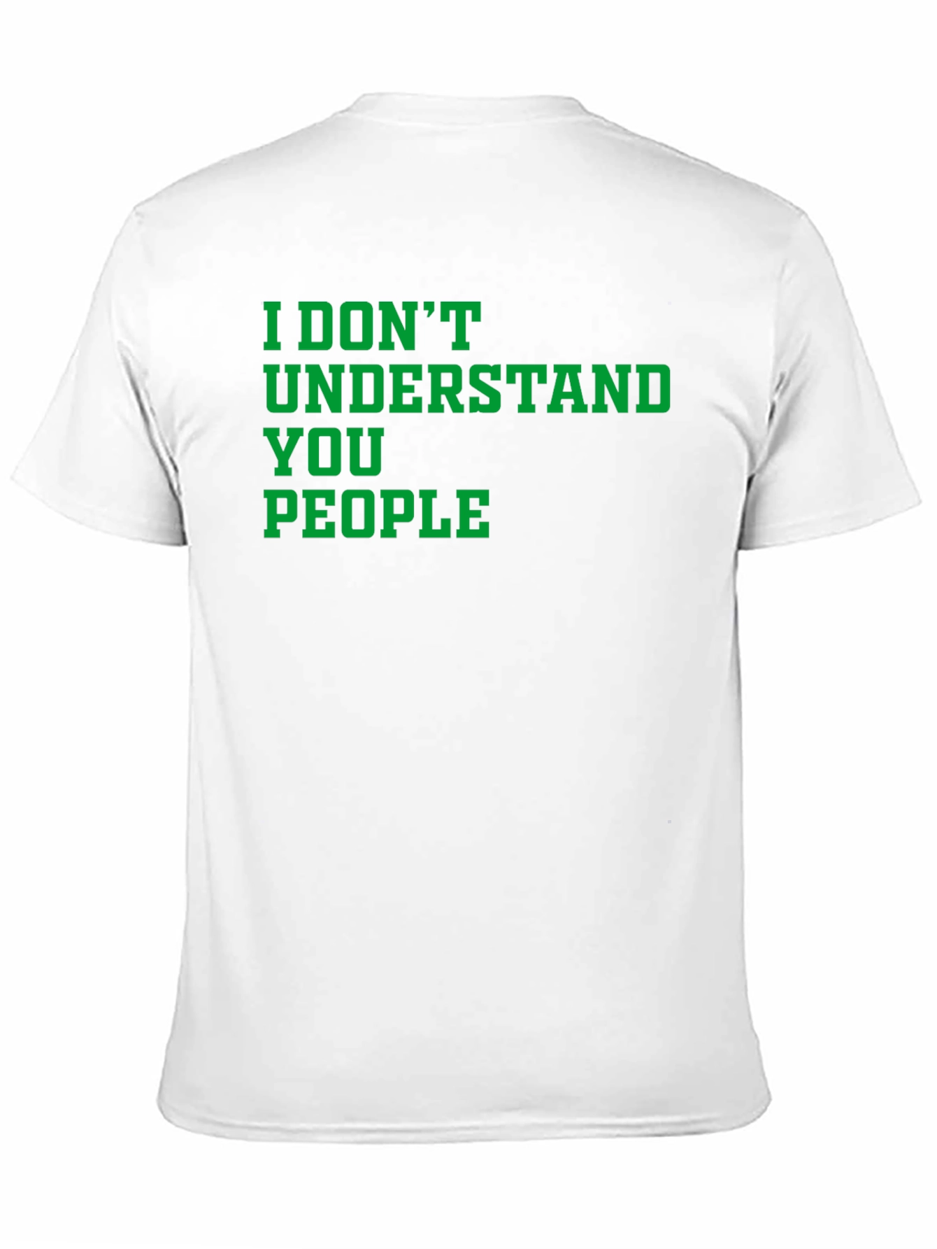 Black I Don't Understand You People Graphic Tee view 11