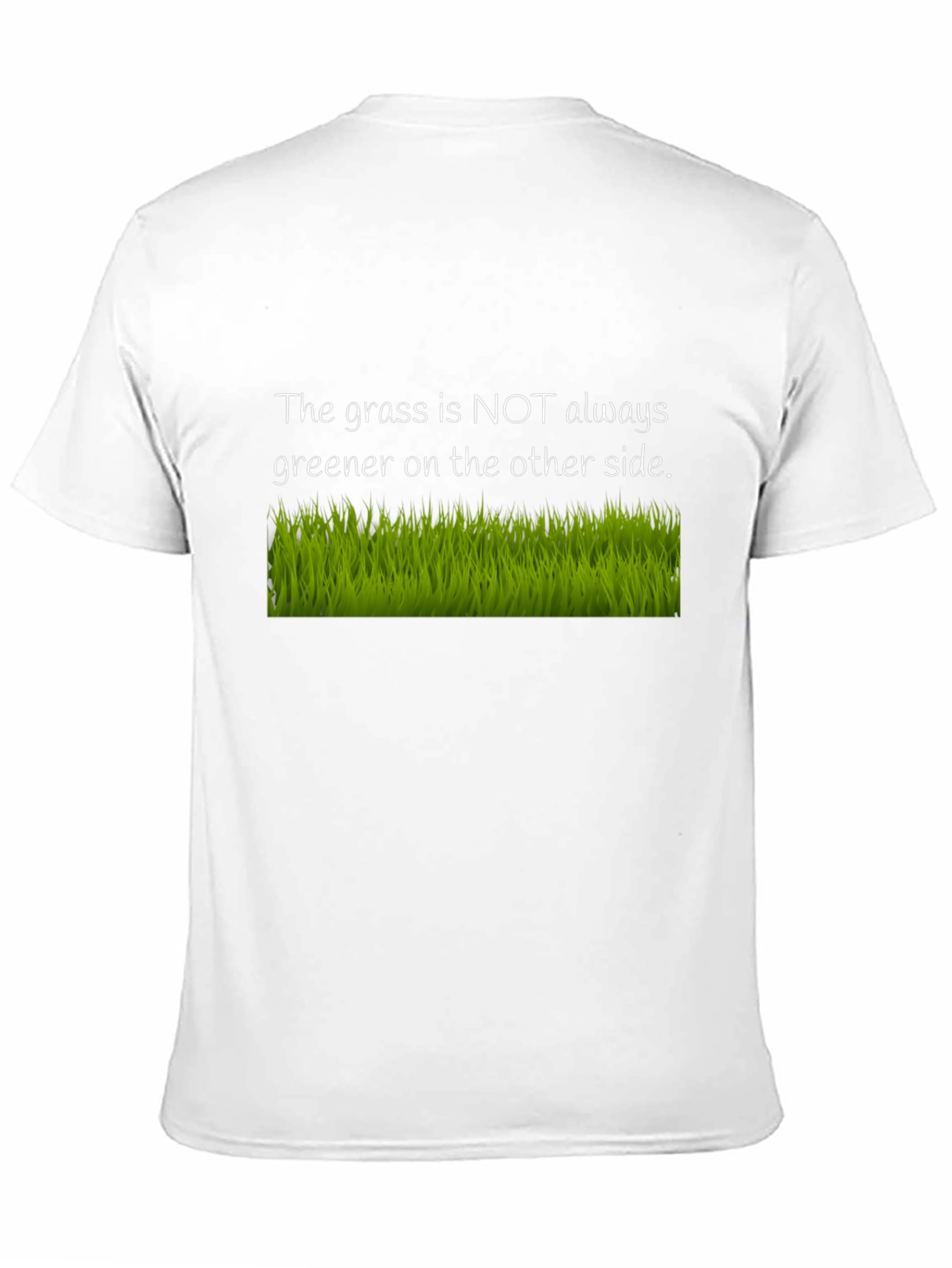 Black The Grass Is Not Always Greener Black T-Shirt view 11
