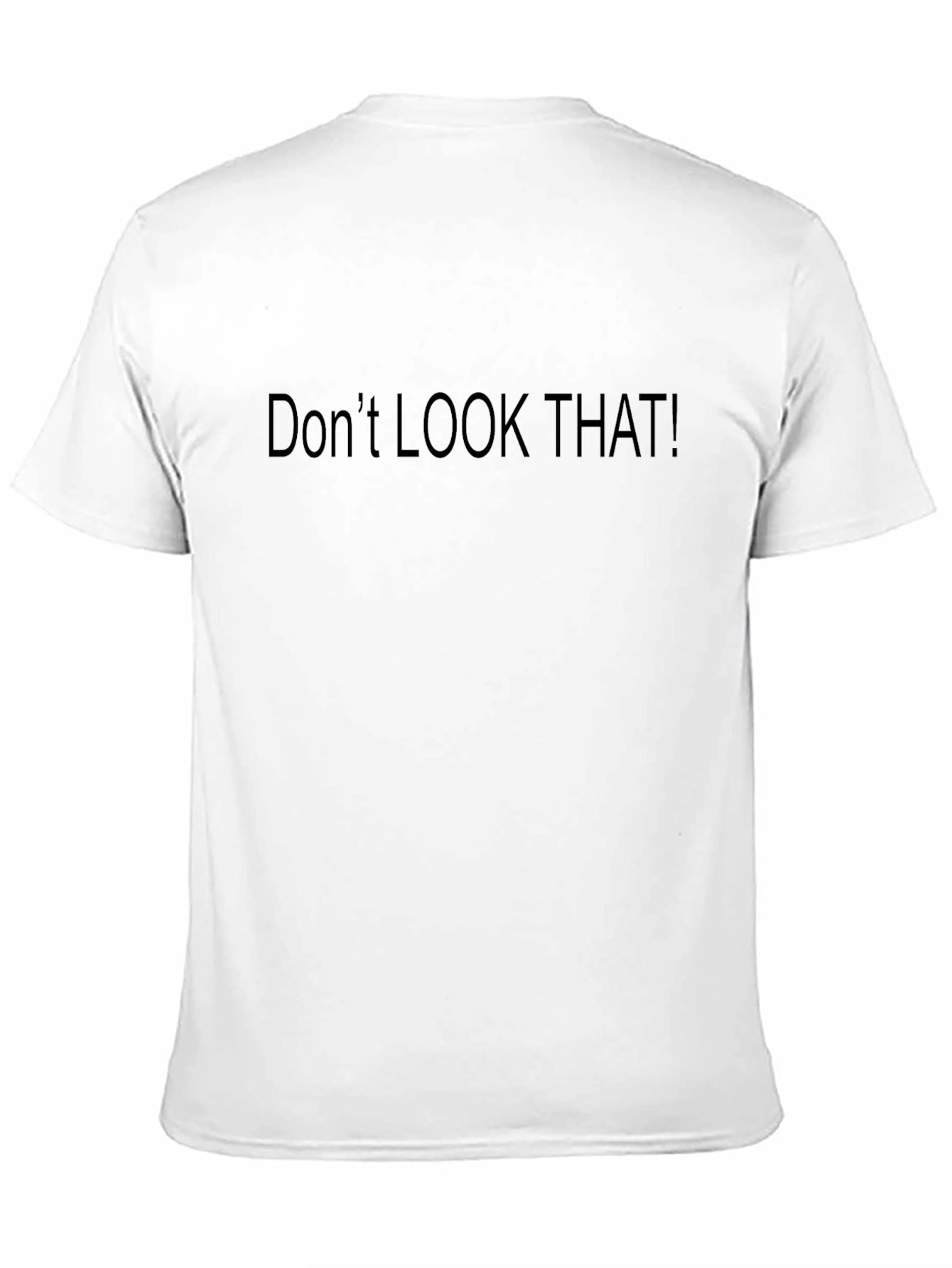 Black Don't Look That! Graphic Tee - Premium Black T-Shirt view 11