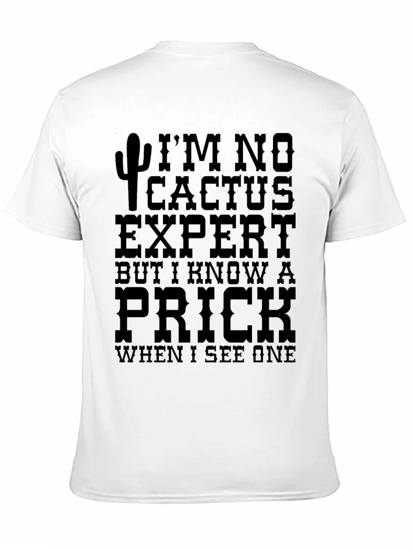 Black Funny Cactus Prick T-Shirt - Black view 11